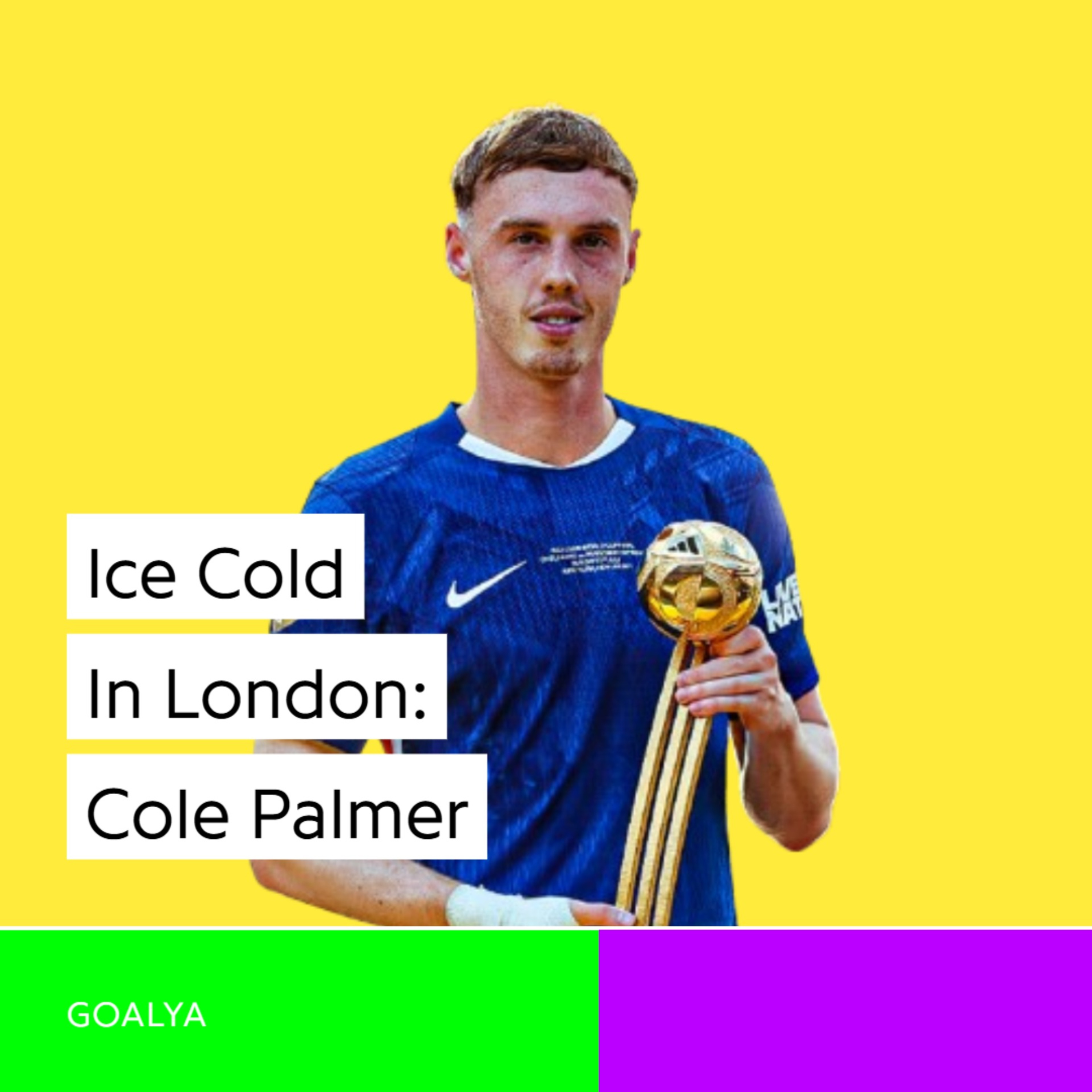 Ice Cold in London: The Irresistible Rise of Cole Palmer episode artwork