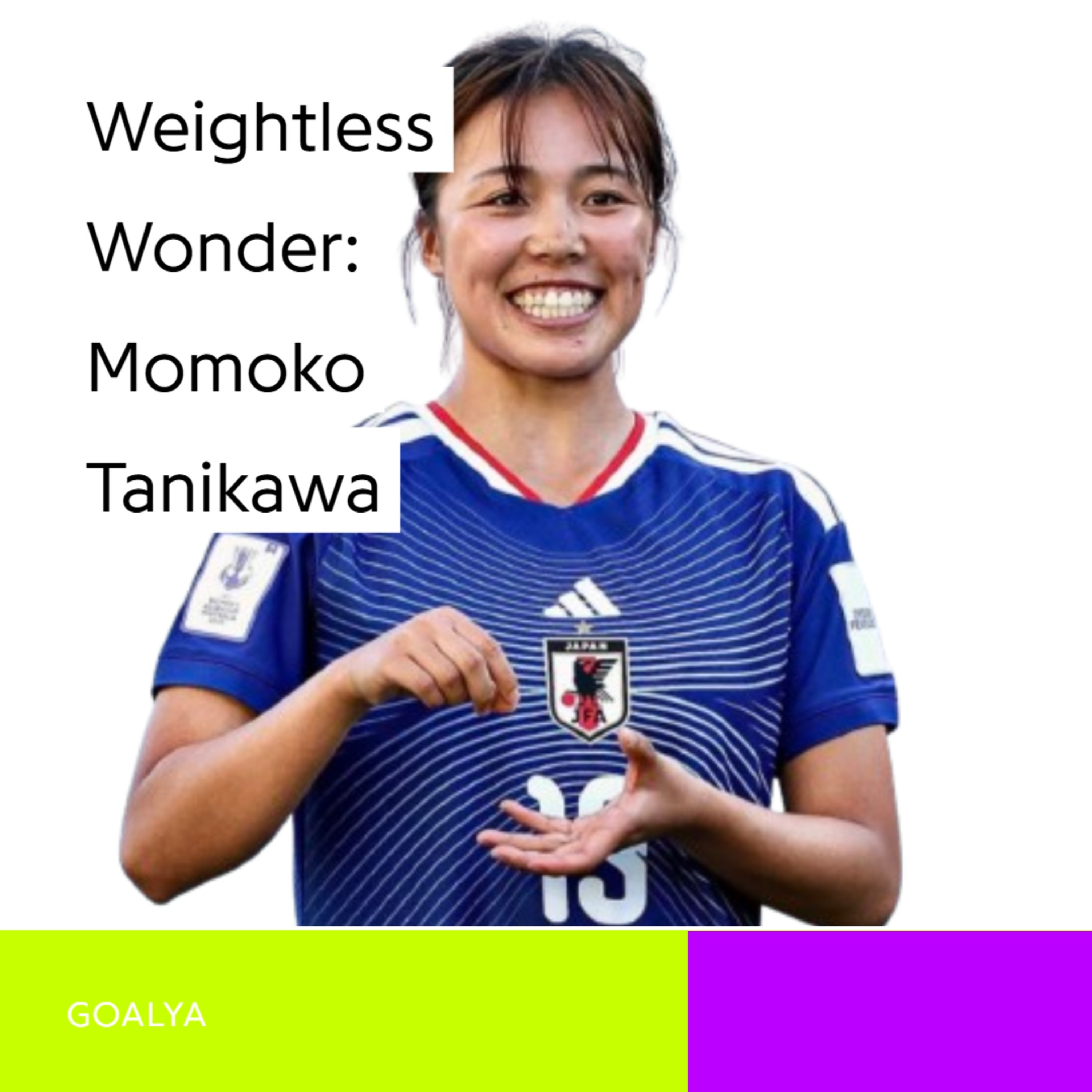 The Weightless Wonder: How Momoko Tanikawa Is Rewriting the Playmaker Blueprint episode artwork