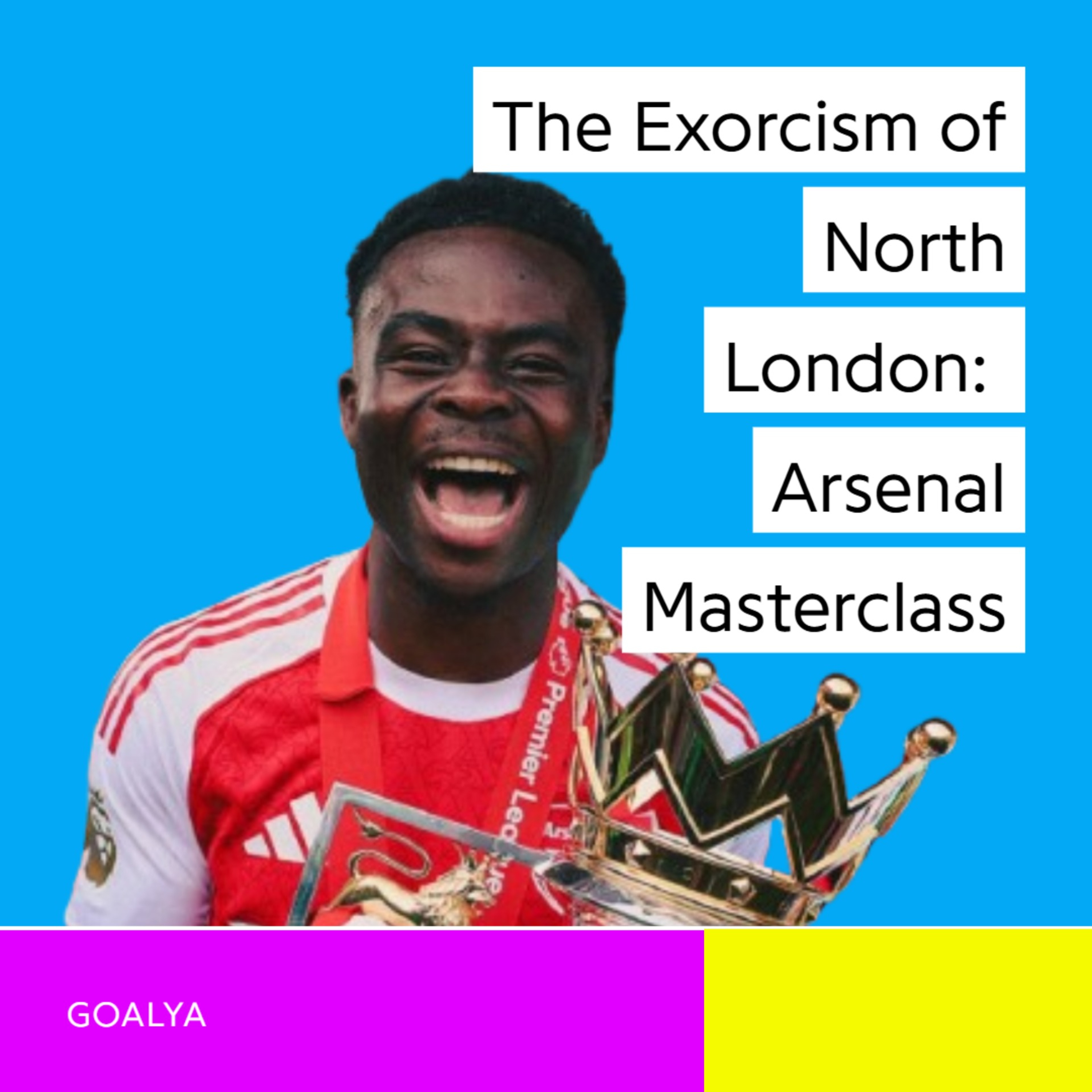 The Exorcism of North London: Inside Arteta’s Arsenal Masterclass