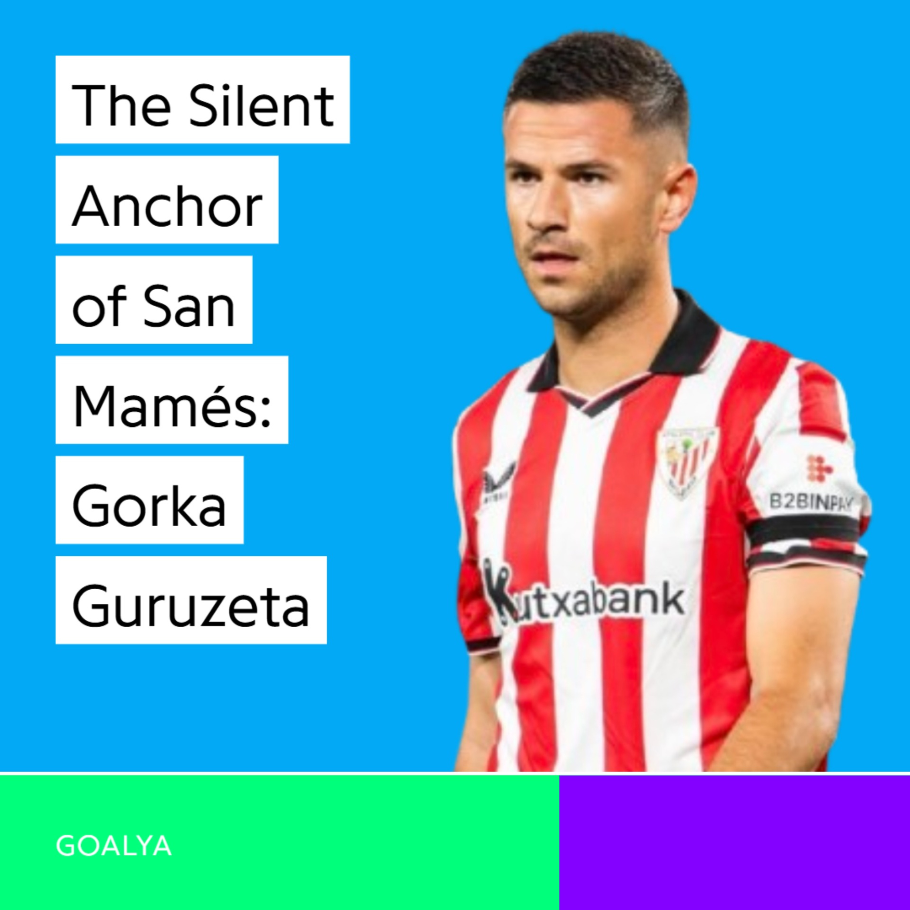The Silent Anchor of San Mamés: Gorka Guruzeta’s Tactical Evolution Under Valverde episode artwork