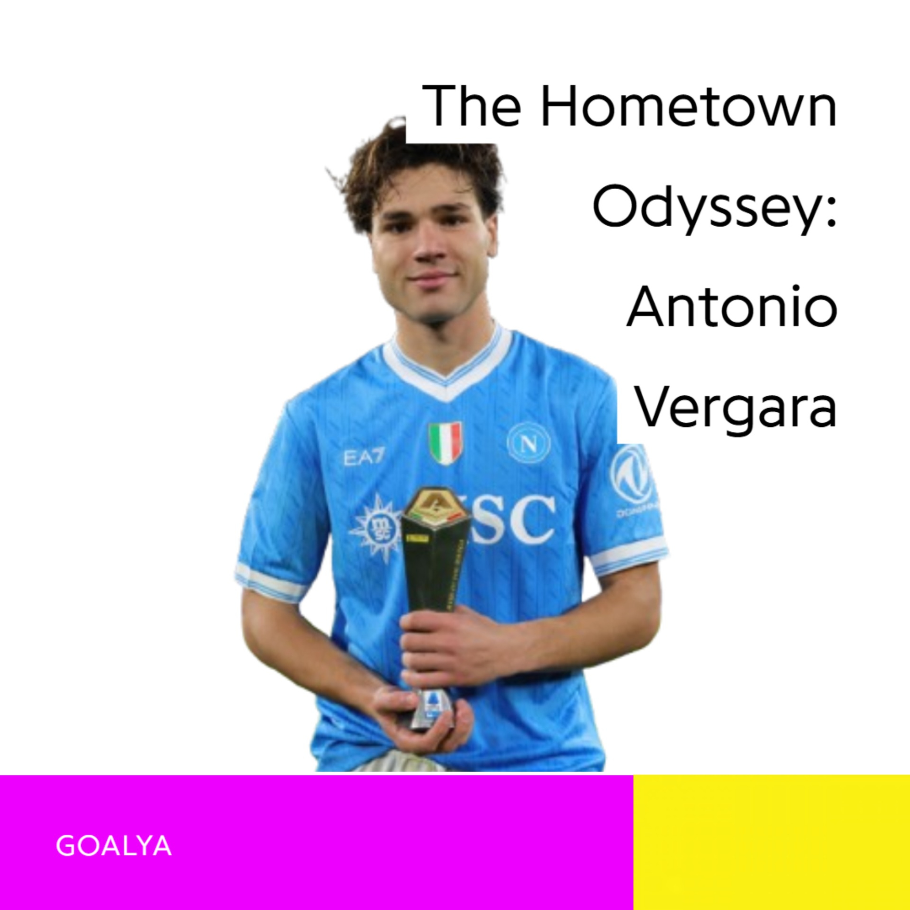 The Hometown Odyssey: Antonio Vergara’s Rise and Napoli’s Long-Term Bet episode artwork