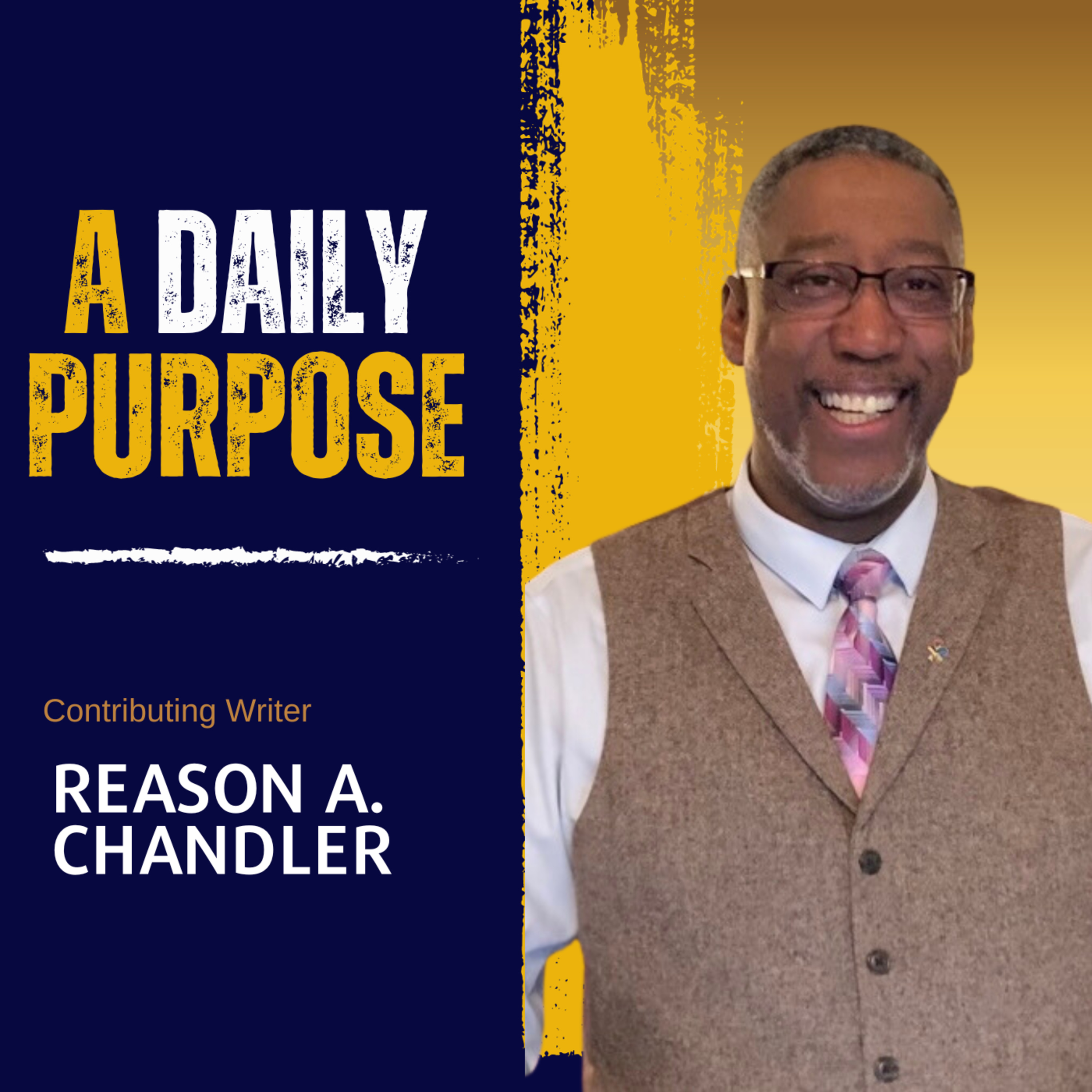 Day 311 New Creatures in Christ by Reason A. Chandler