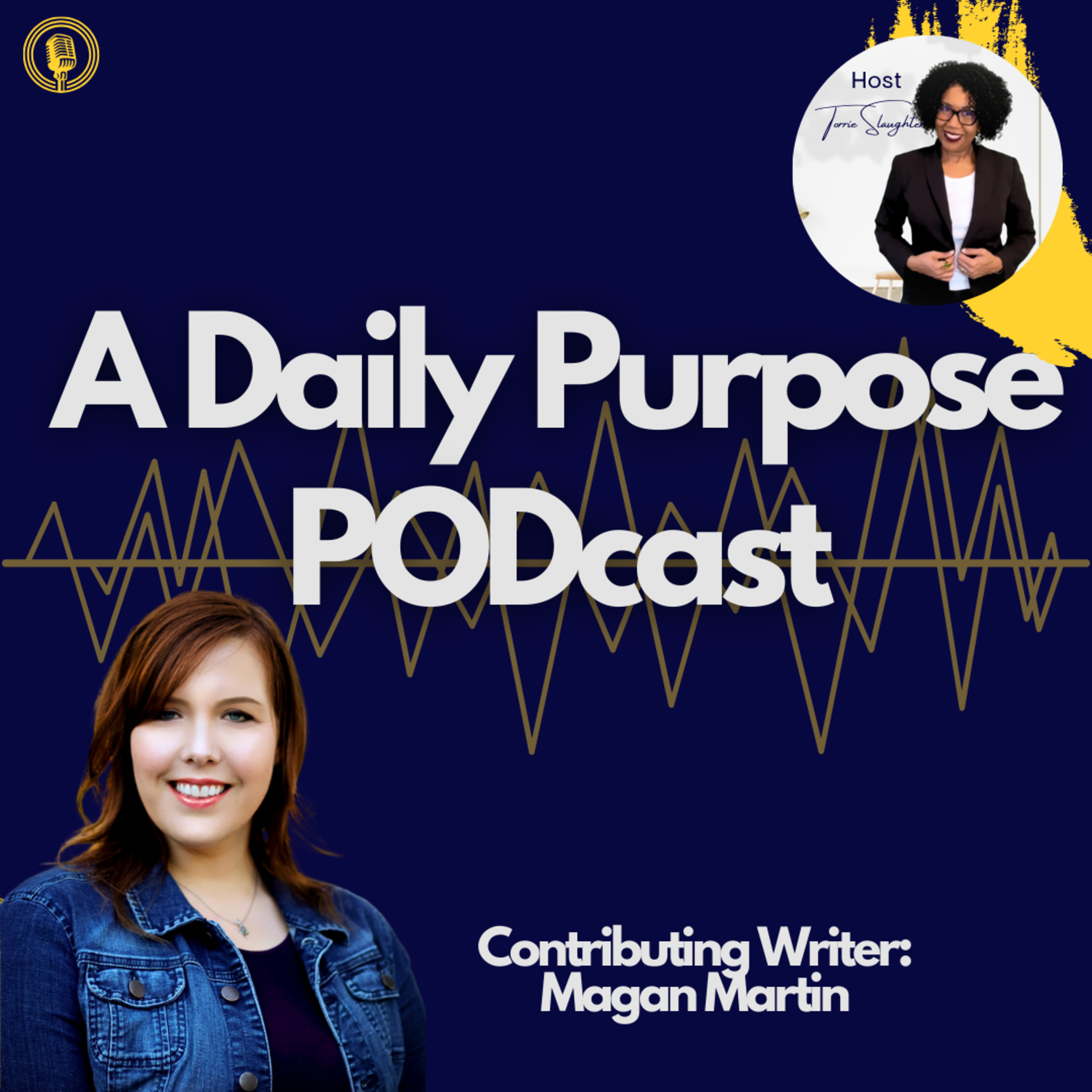 Our Given Purpose with Torrie Slaughter
