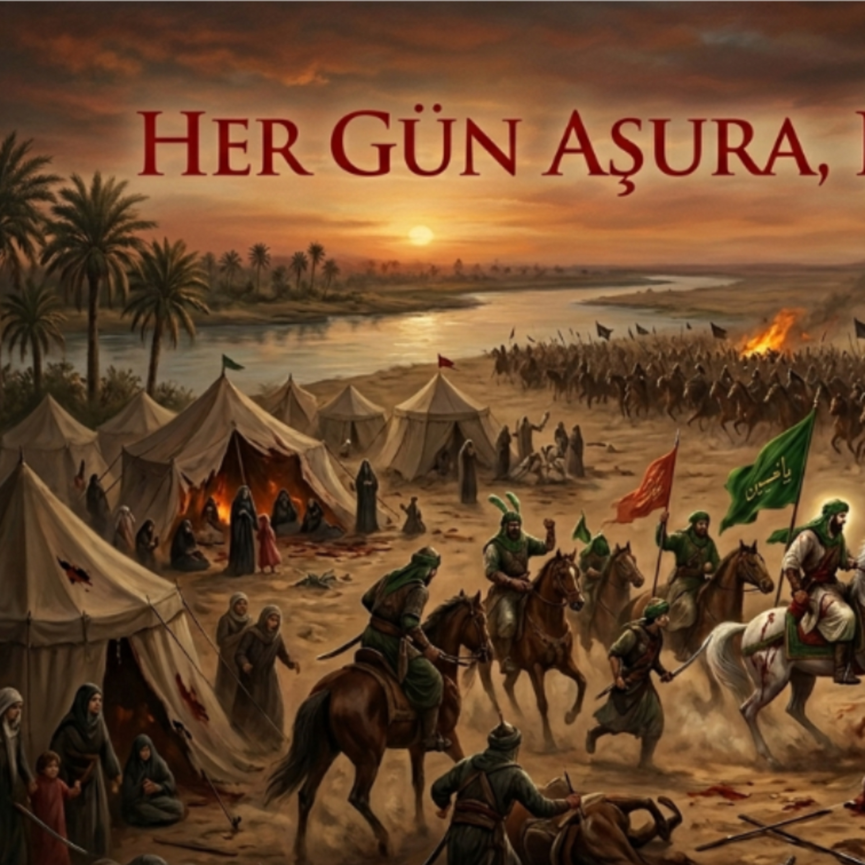 Hergün Aşura Her Yer Kerbela Şiiri