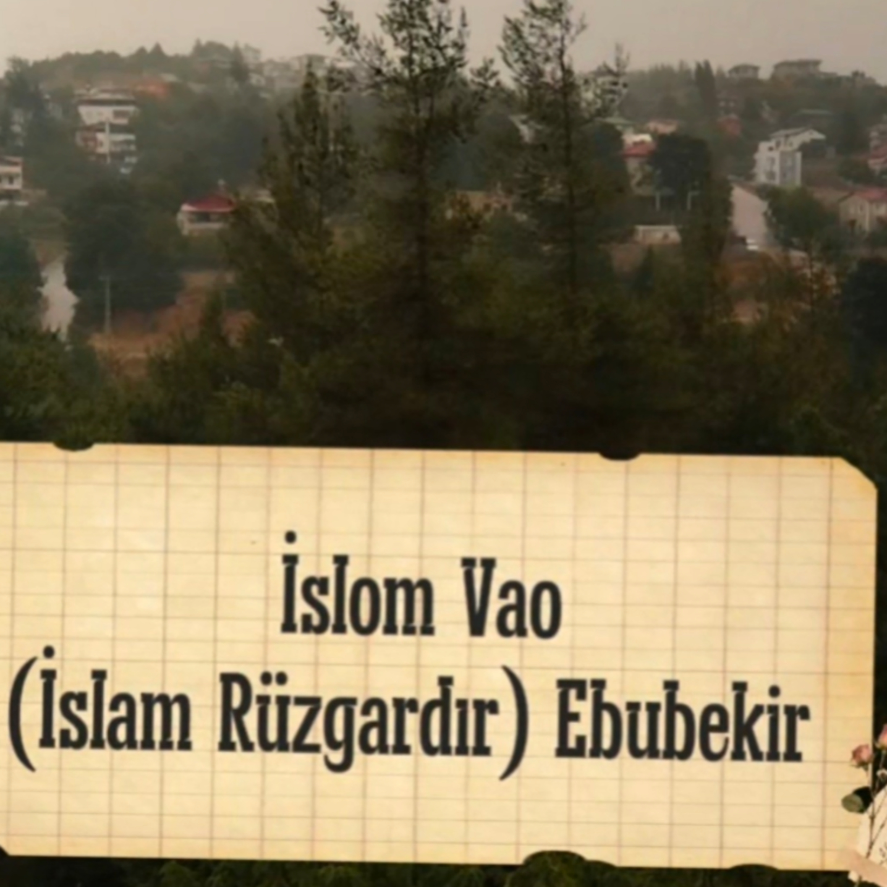 İslom Vao ( İslam Rüzgardır) Zazaca Şiir