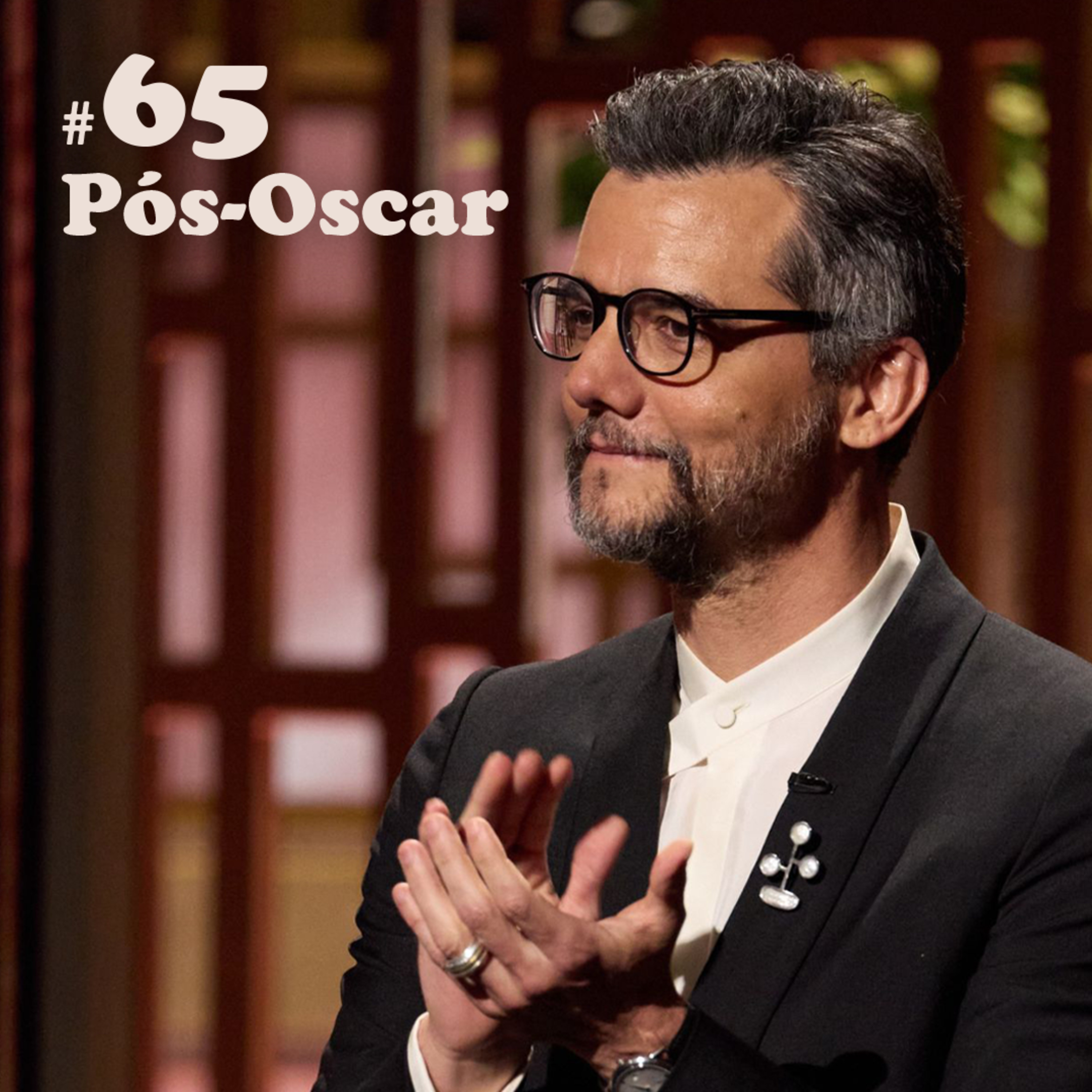 #65 - Pós-Oscar