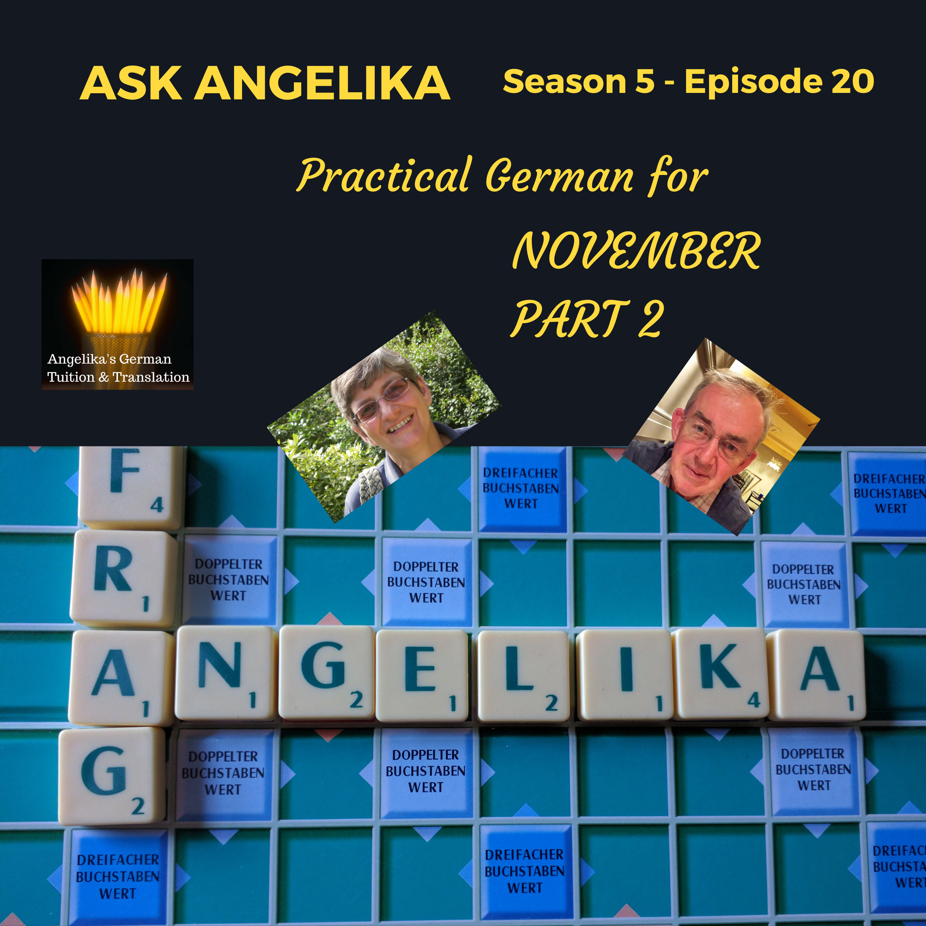 Ask Angelika Season 5 Episode 20 - Practical German for November part 2