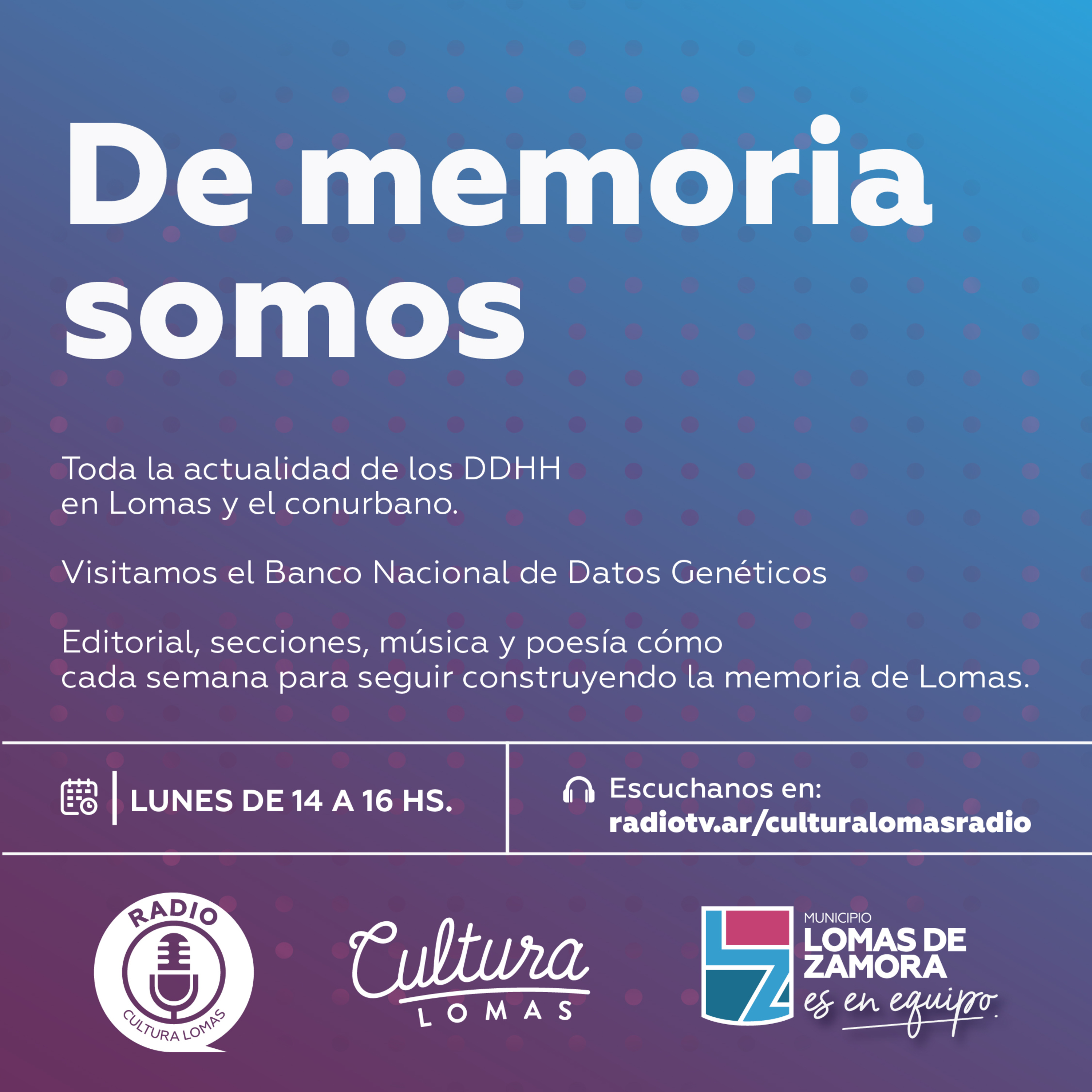 De Memoria Somos - Programa Completo (26 de junio)