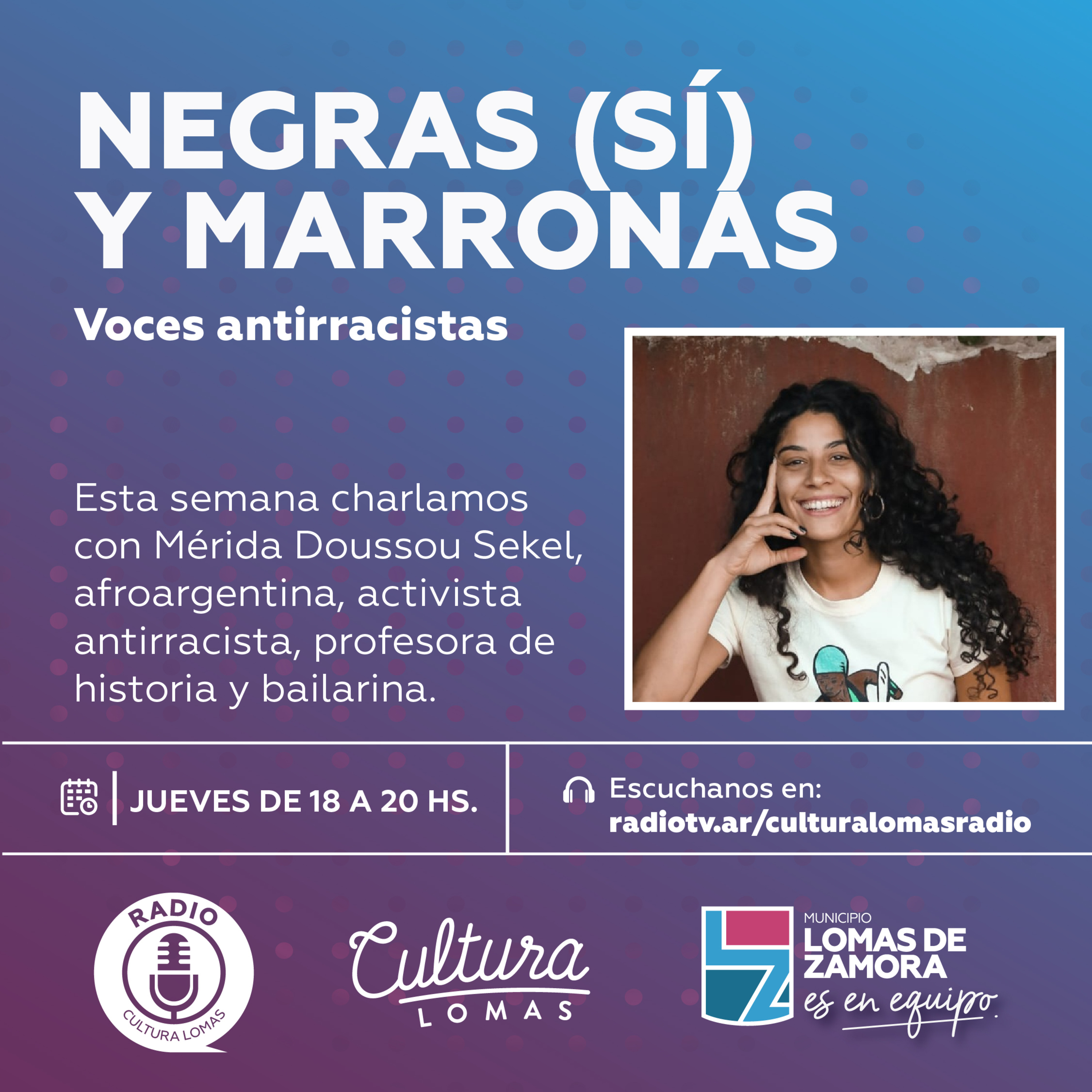 Negras(Sí)yMarronas - Programa Completo (6 de julio)