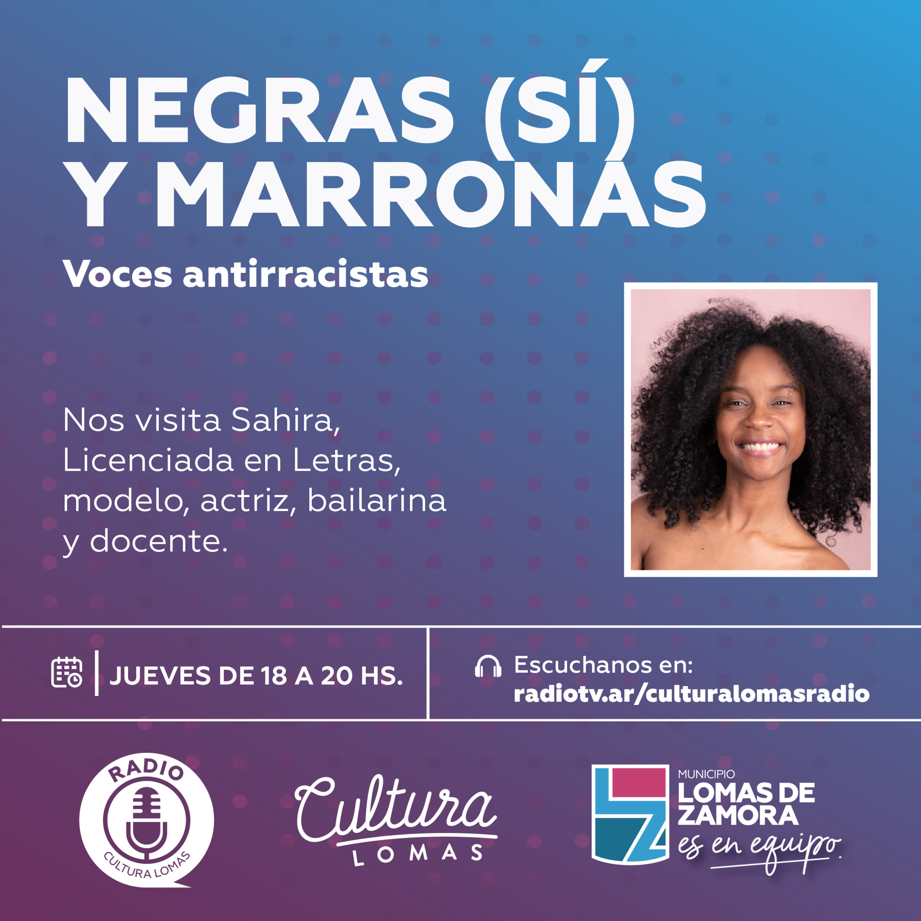 Negras(Sí) y Marronas - Programa Completo (13 de julio)