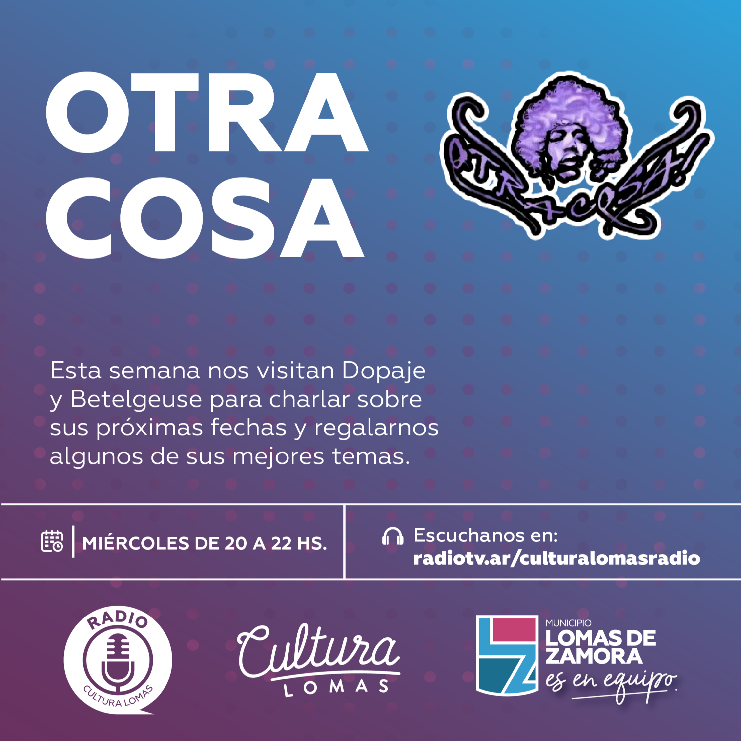 Otra Cosa - Programa Completo (26 de julio)