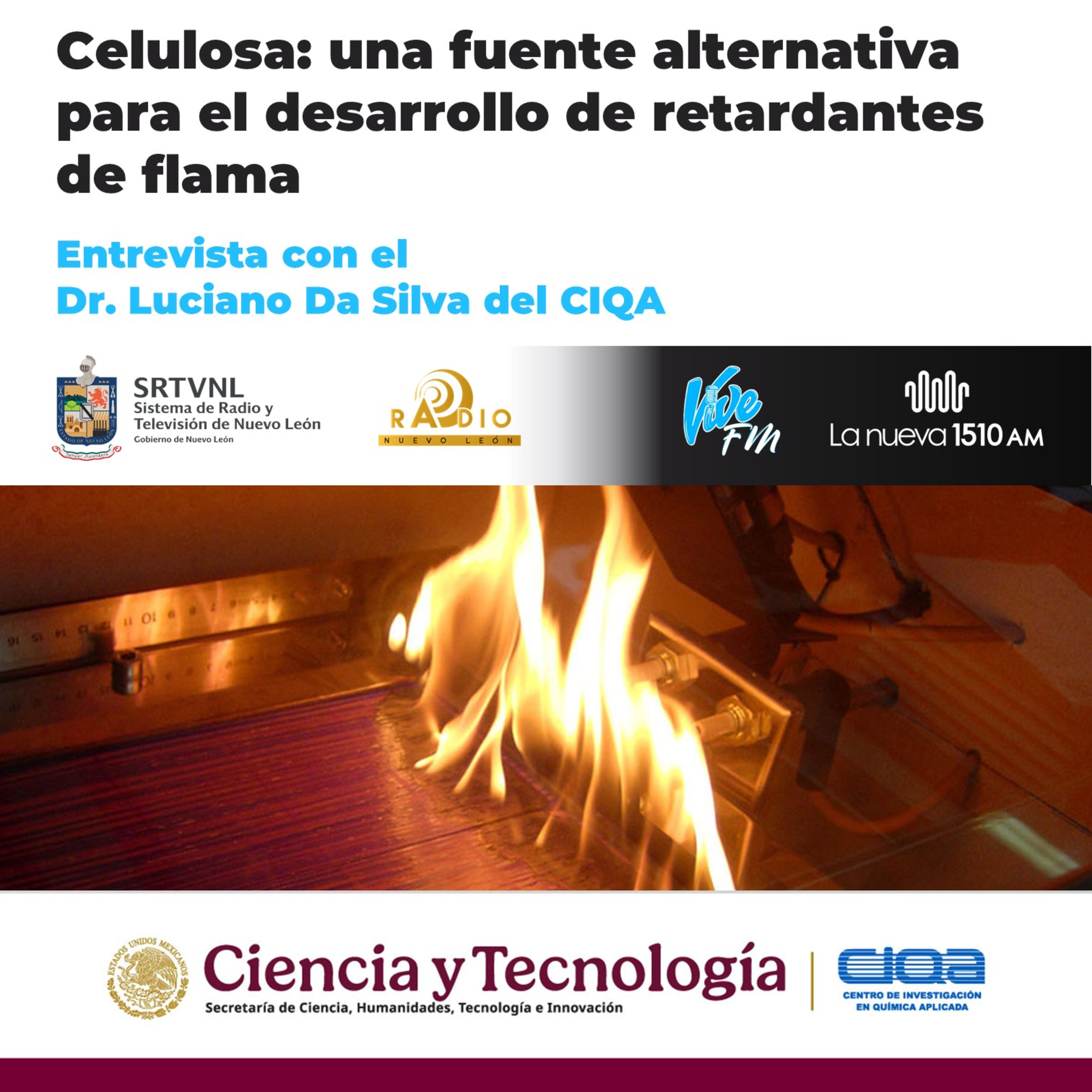 Entrevista en el programa | UNIVERSO XXI: Celulosa; una fuente alternativa para el desarrollo de retardantes de flama.