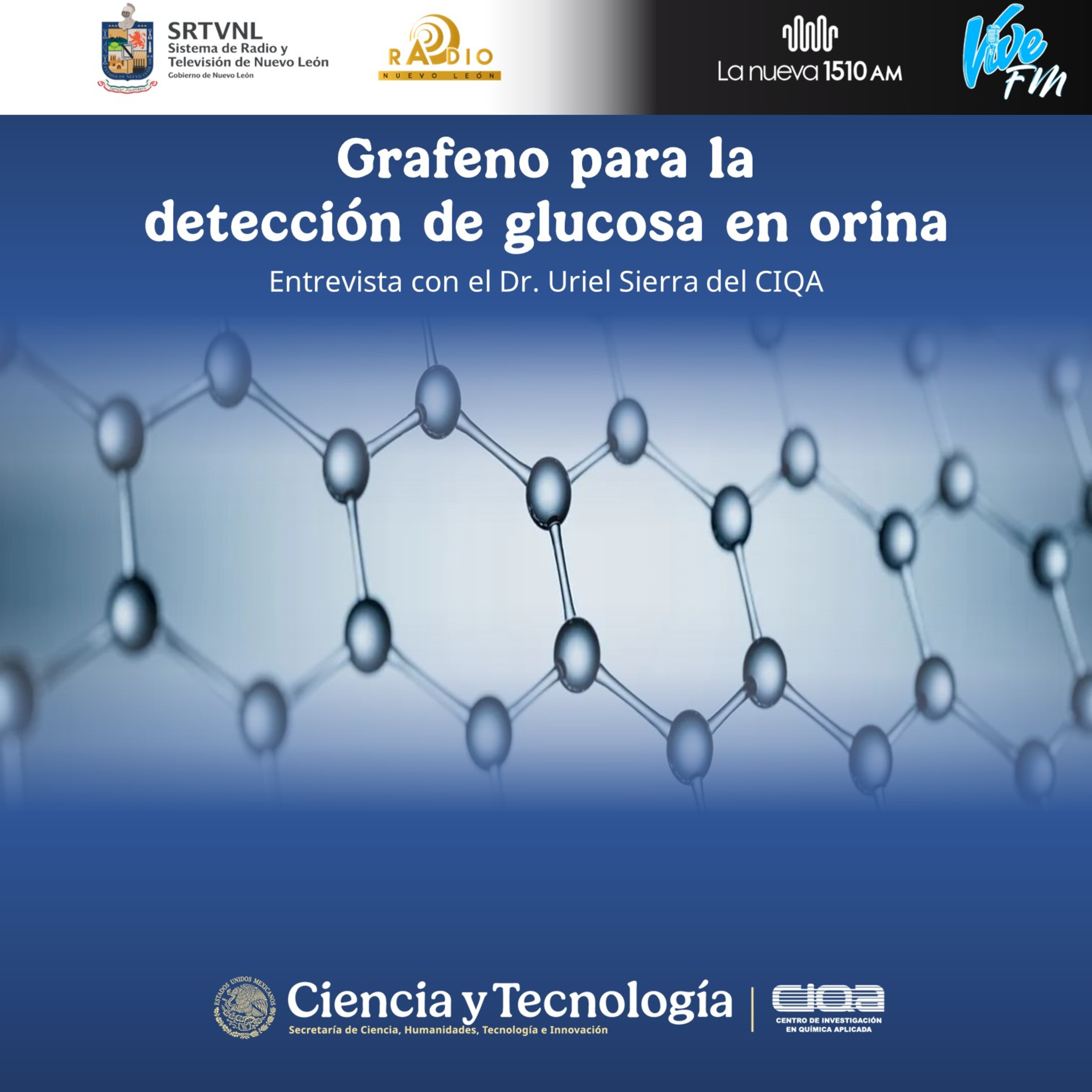 Entrevista en el programa UNIVERSO XXI: Grafeno para la detección de glucosa en orina episode artwork