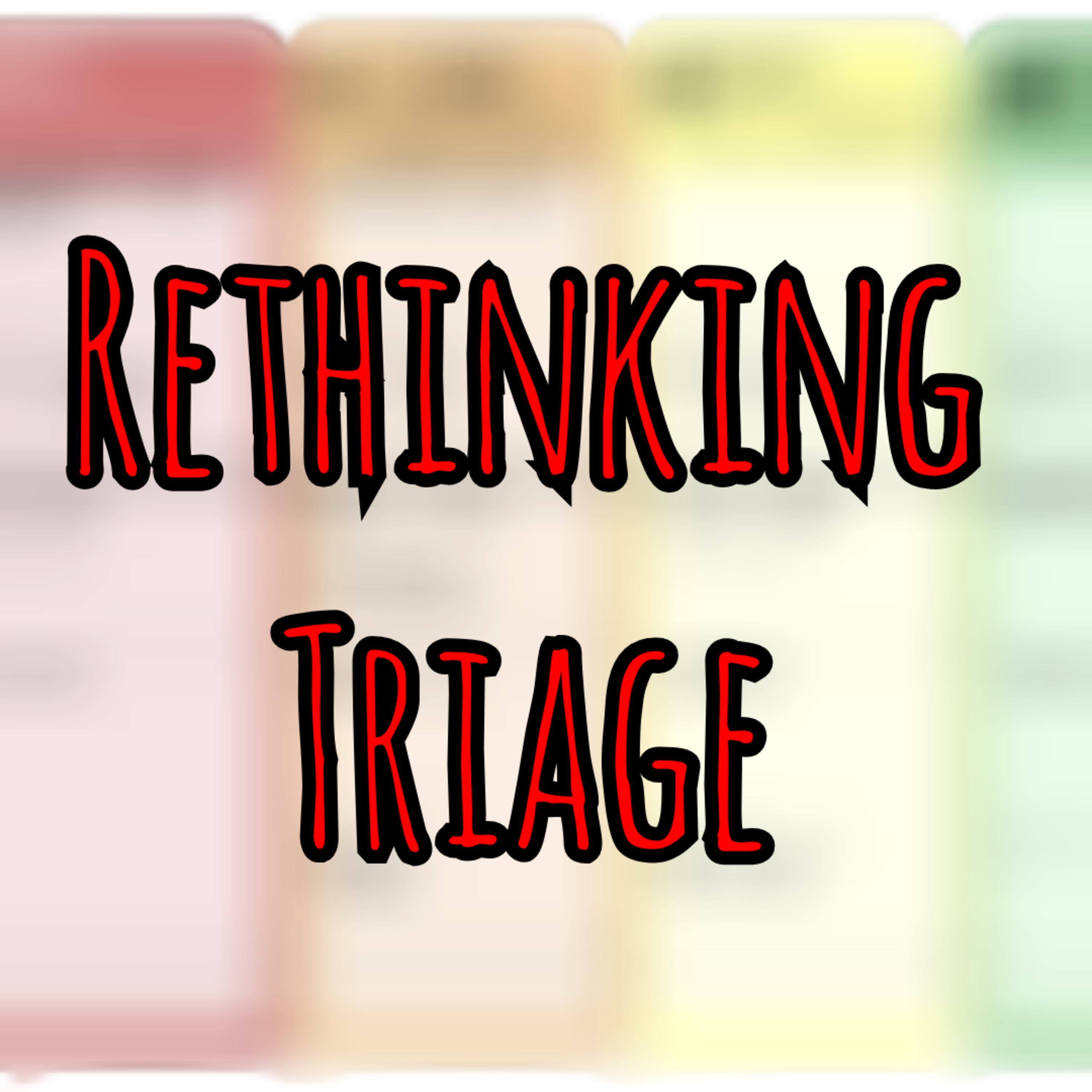 Focus on the BASICS and help as many as you can. PFC Podcast: Rethinking Triage
