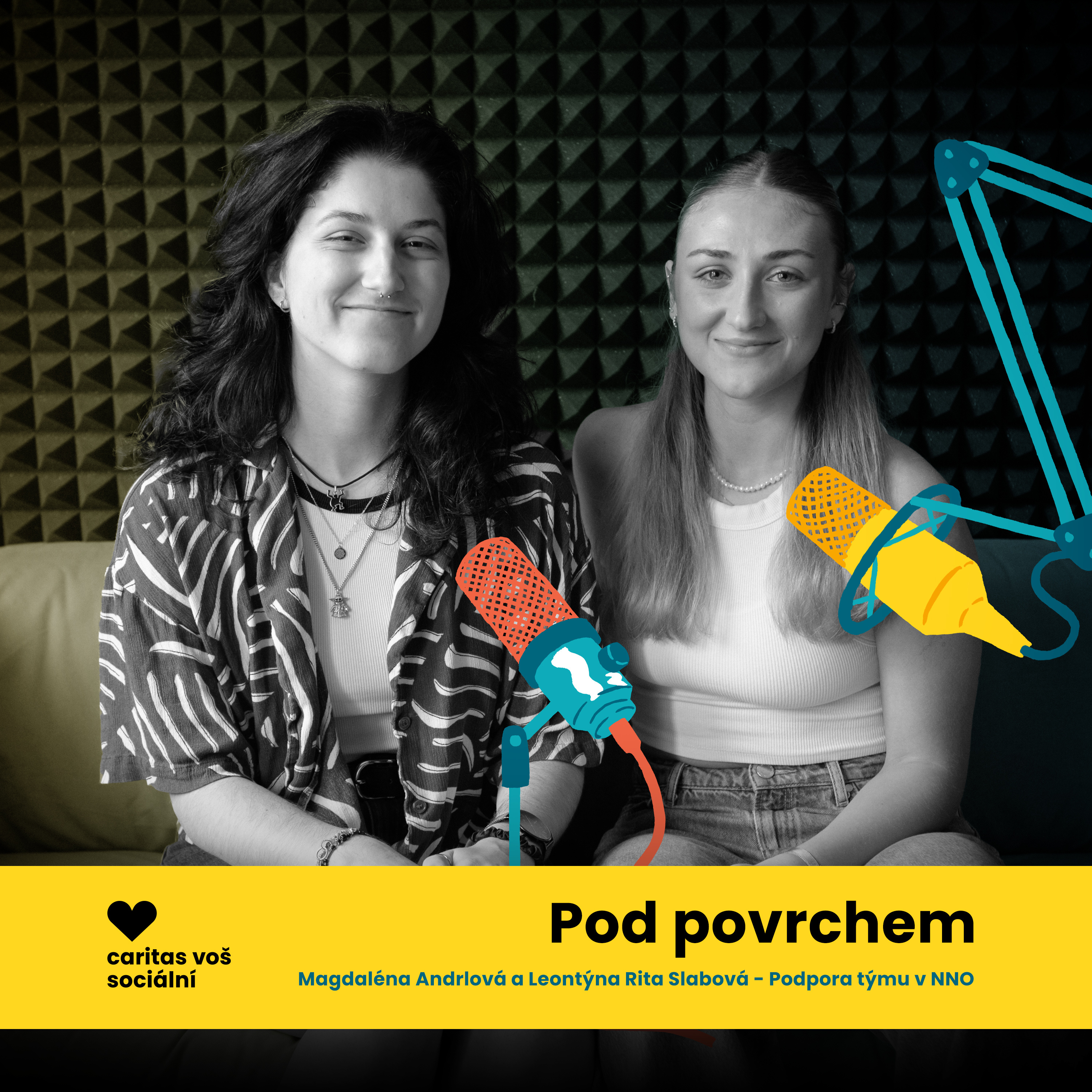 Je důležité, aby měl sociální pracovník podporu v práci, má to pak pozitivní vliv na tým a hlavně na klienty - Leontýna Rita Slabová & Magdaléna Andrlová episode artwork