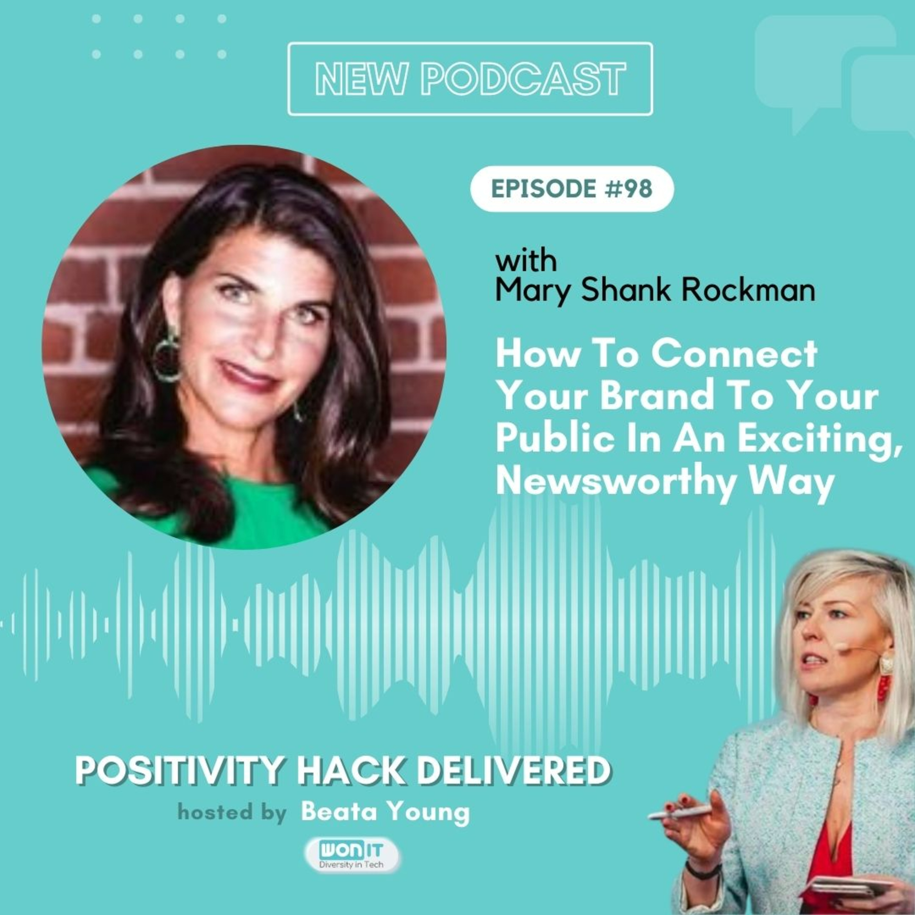 How To Connect Your Brand To Your Public In An Exciting, Newsworthy Way episode artwork
