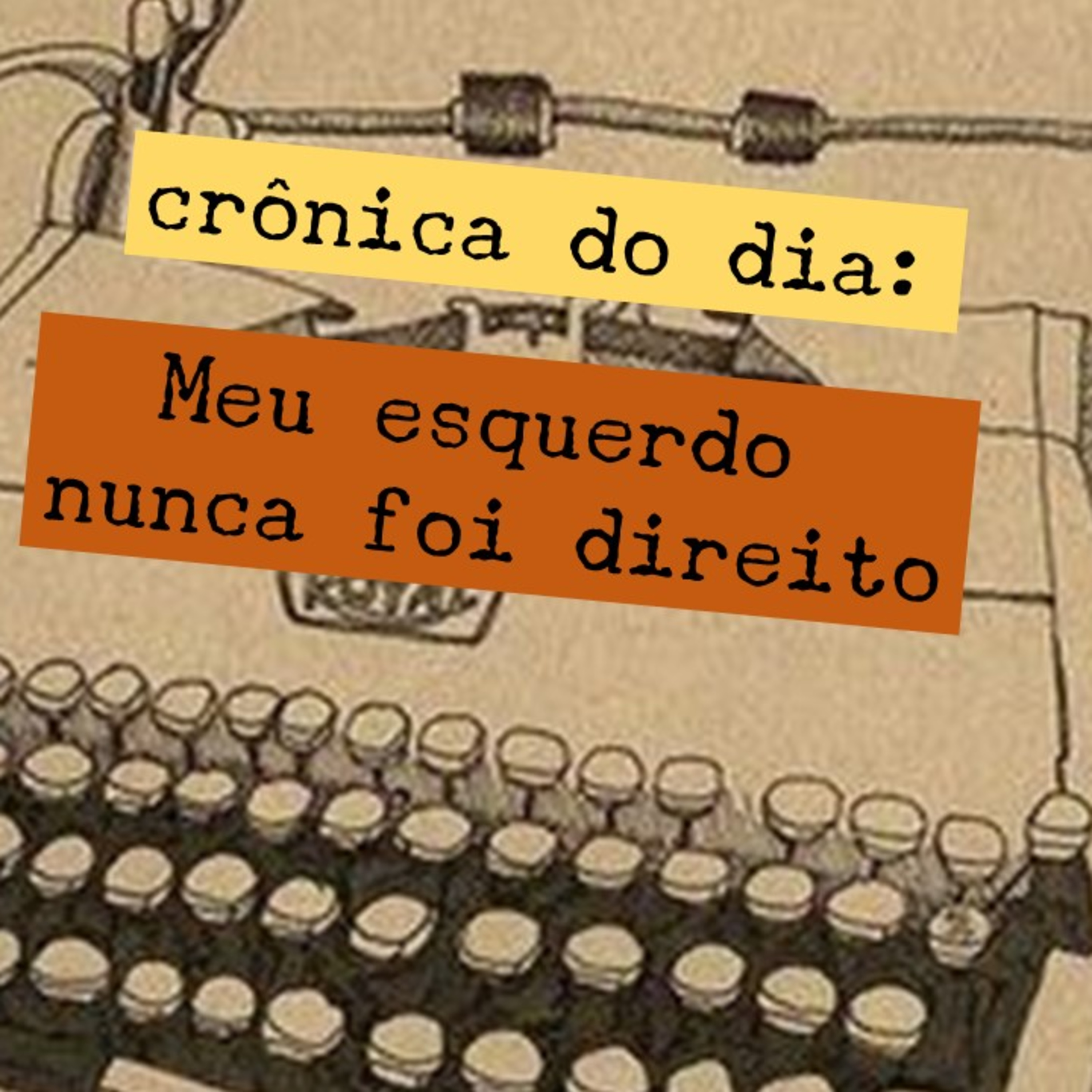 #1 Meu esquerdo nunca foi direito episode artwork