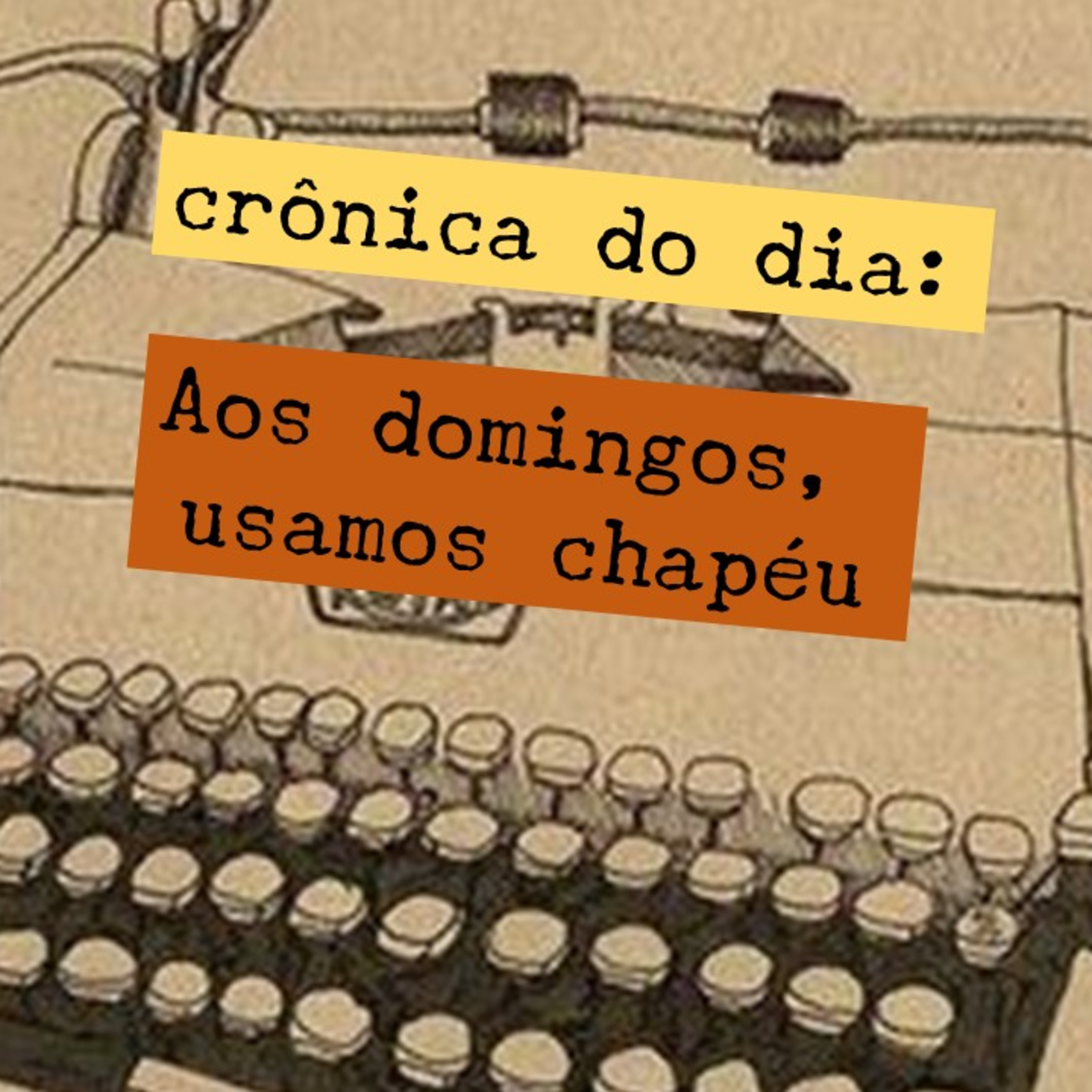 #3 Aos domingos, usamos chapéu episode artwork