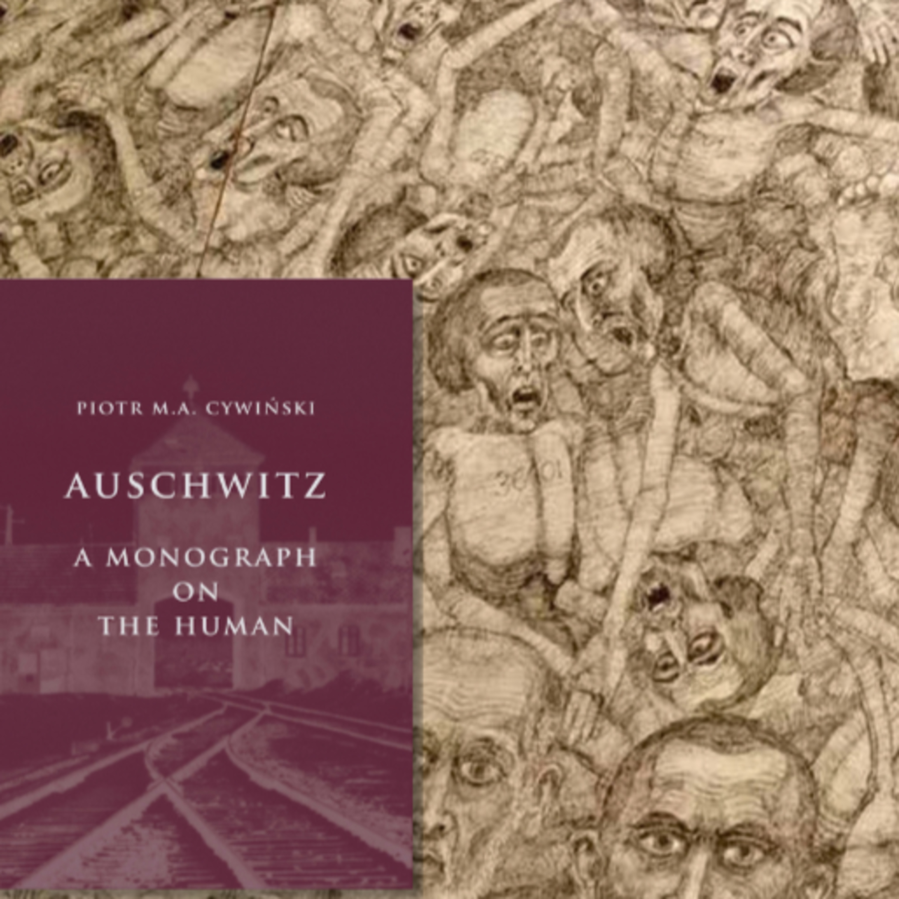 “Auschwitz. A Monograph of the Human”. Part 8. Fear