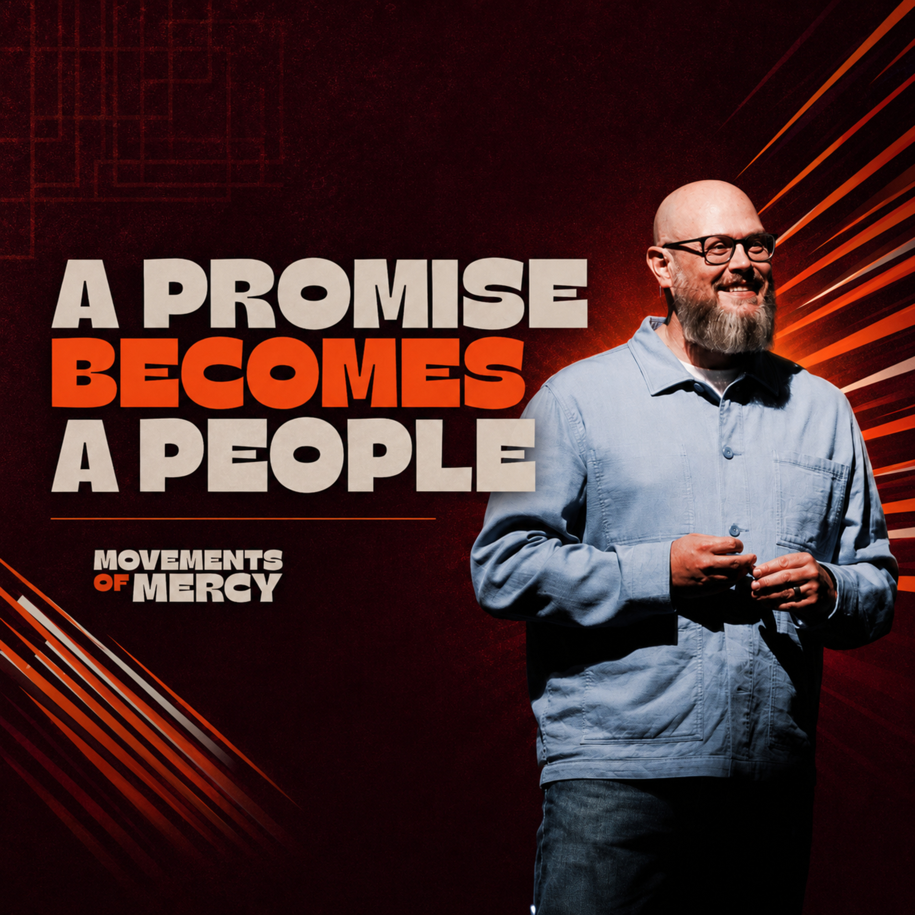 A Promise Becomes a People | Movements of Mercy | Pastor Charlie Dawes episode artwork