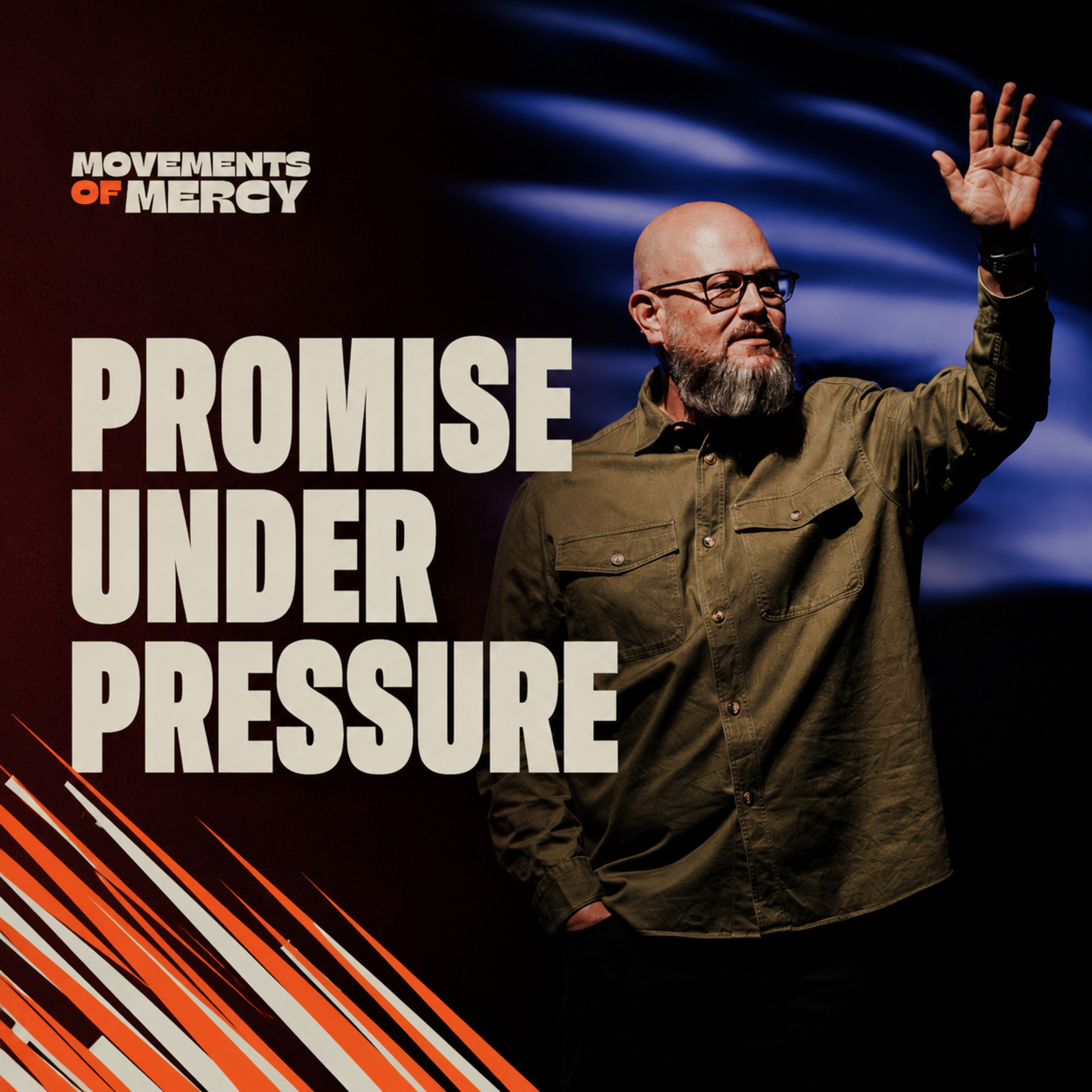 Promise Under Pressure | Movements of Mercy | Pastor Charlie Dawes episode artwork