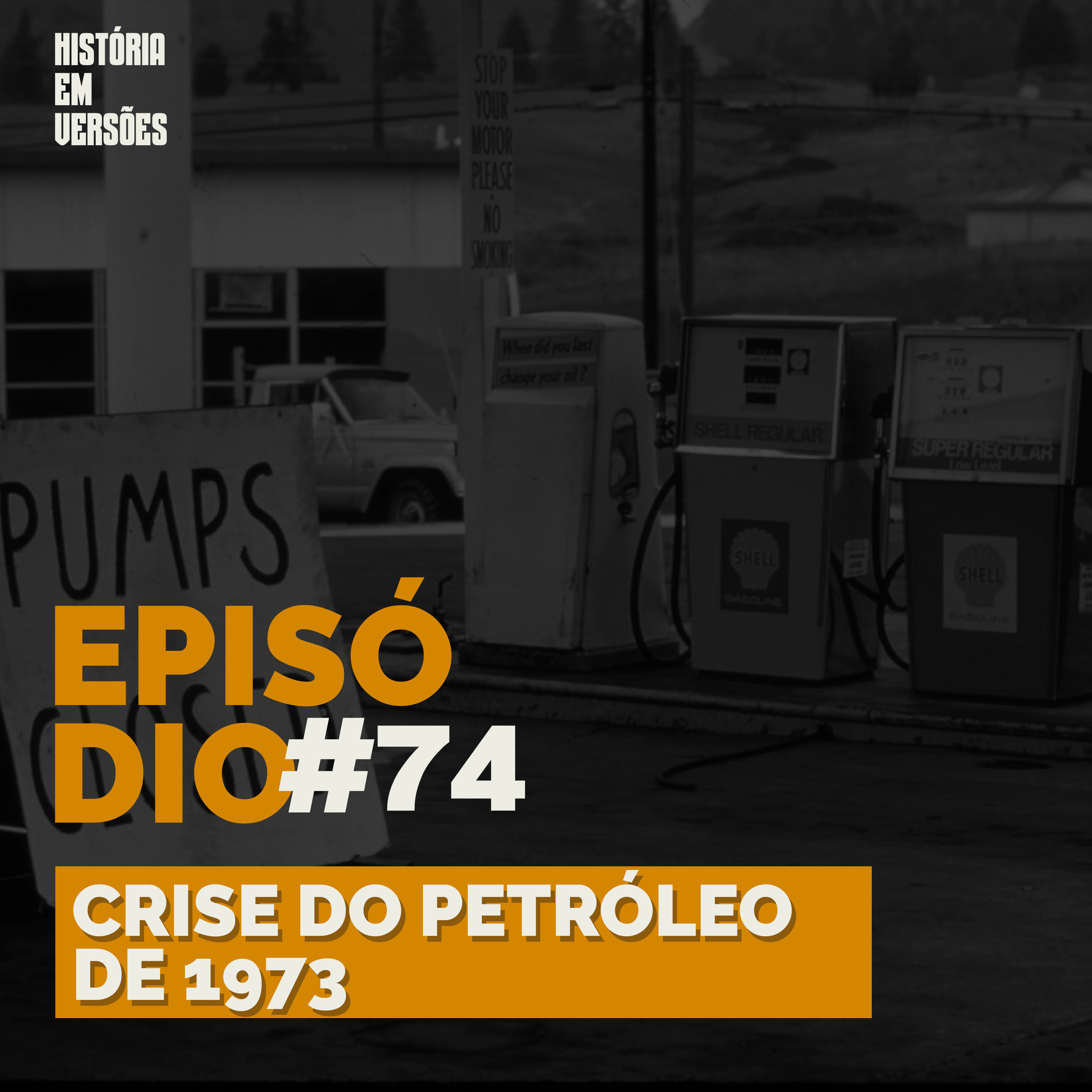 EP74 | Crise do Petróleo de 1973: a força econômica dos países petrolíferos