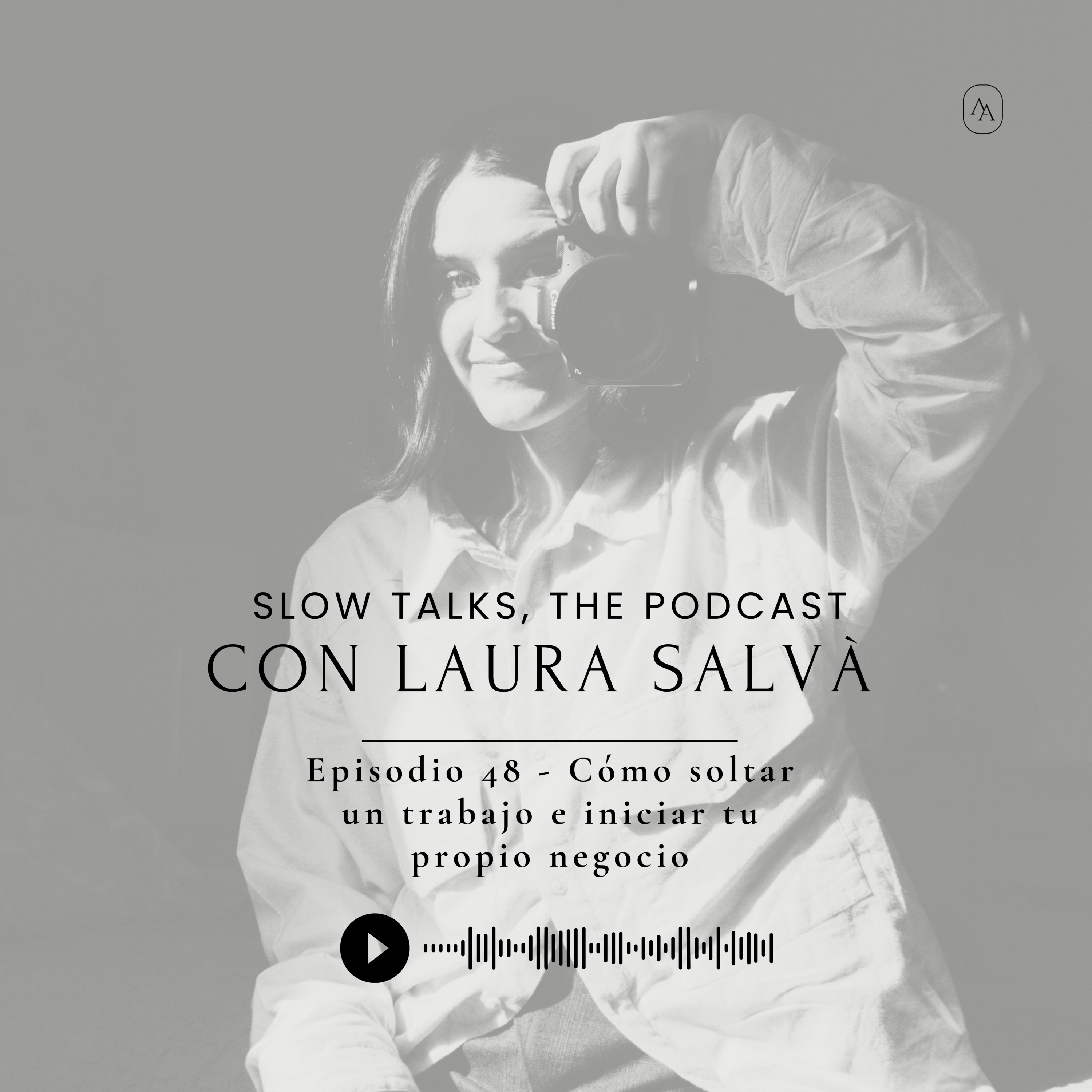 Slow Talks, el podcast de Anna Alfaro