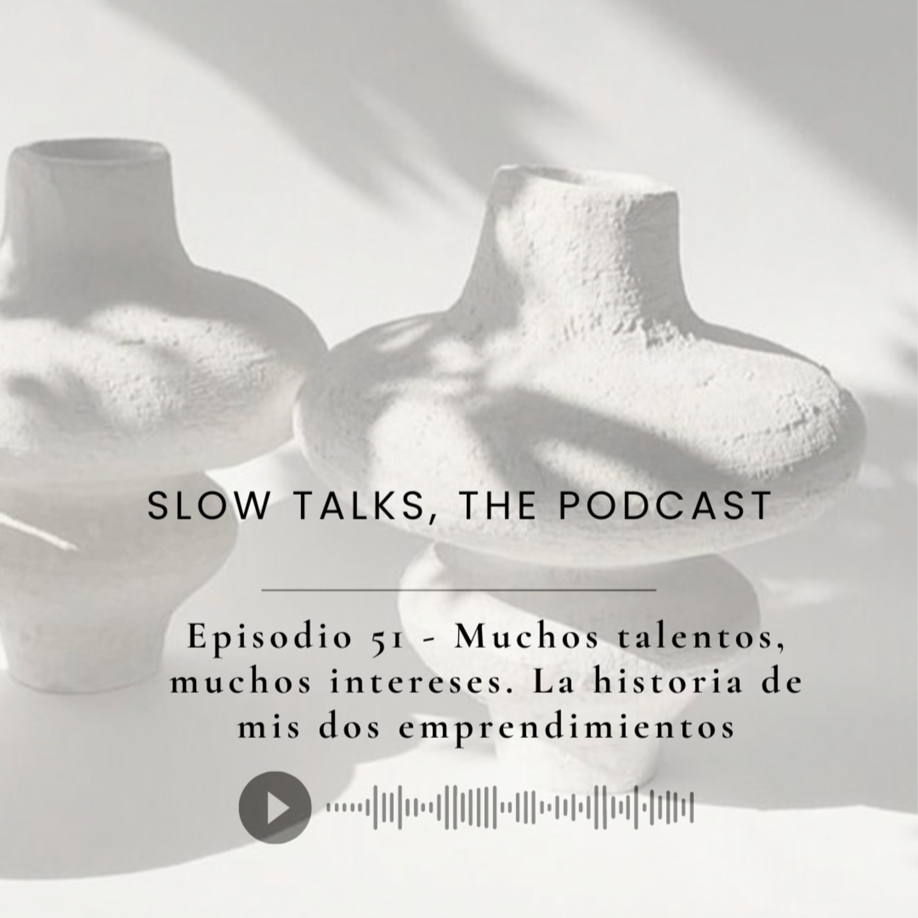 Slow Talks, el podcast de Anna Alfaro