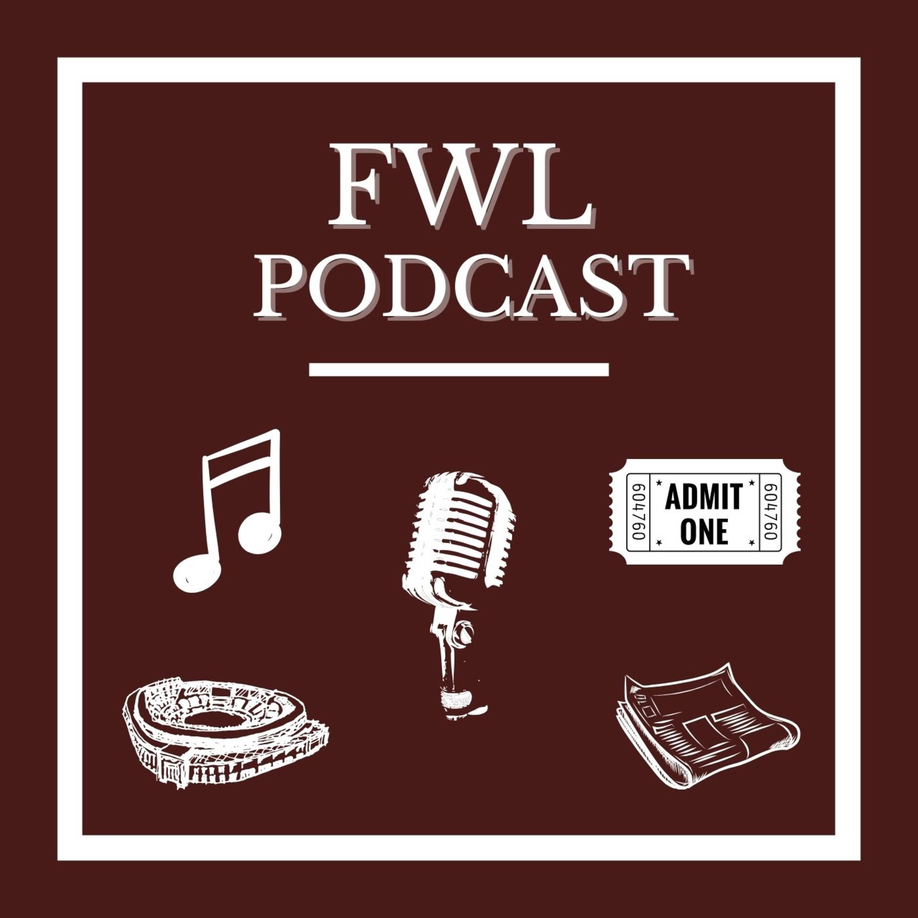 FWL Podcast