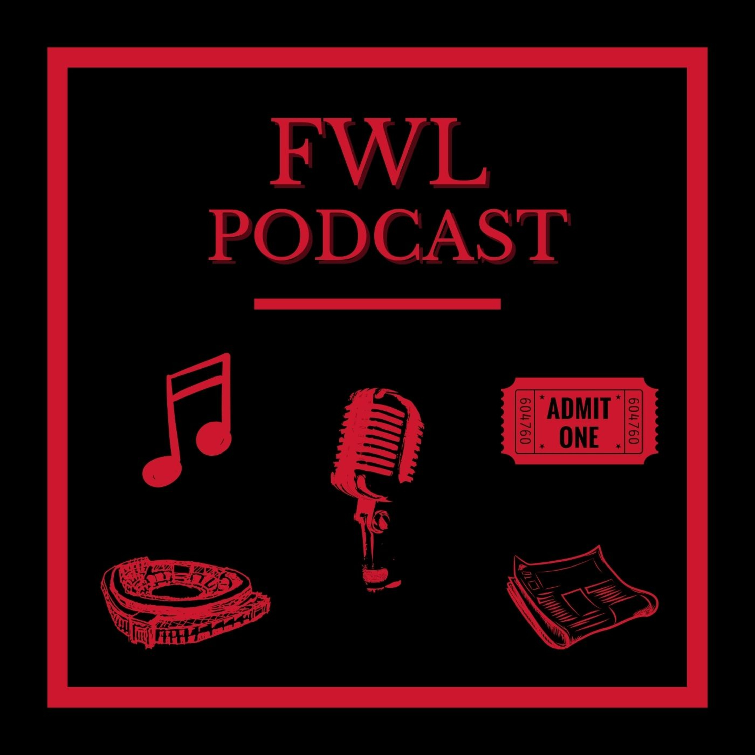 FWL Podcast