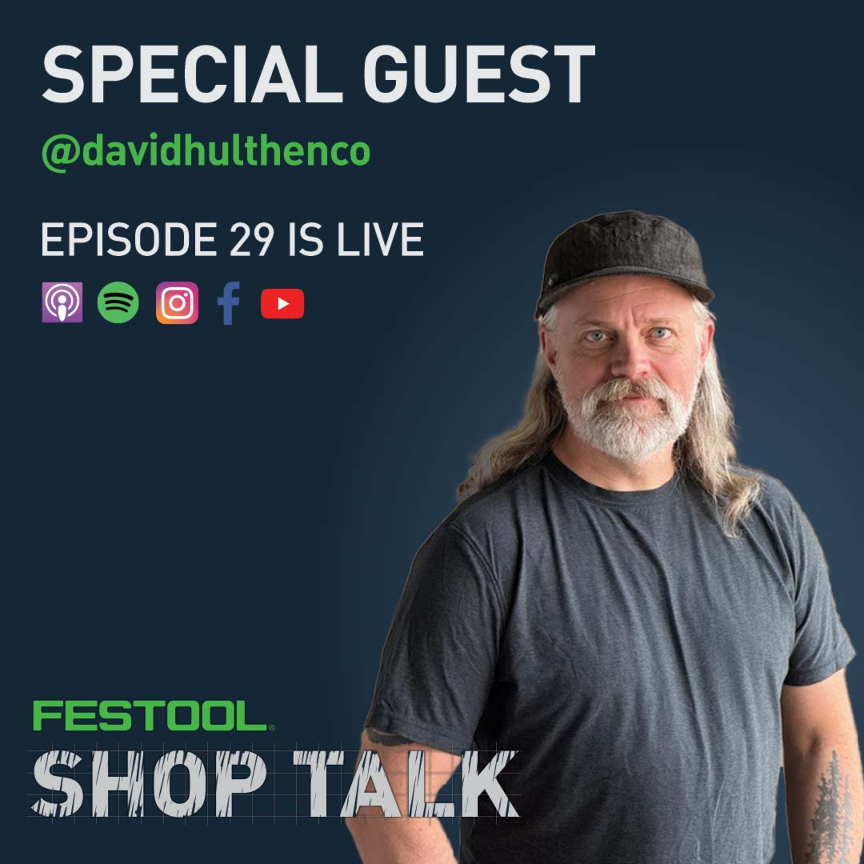 Festool Shoptalk: Episode 29 David Hulthen @davidhulthenco