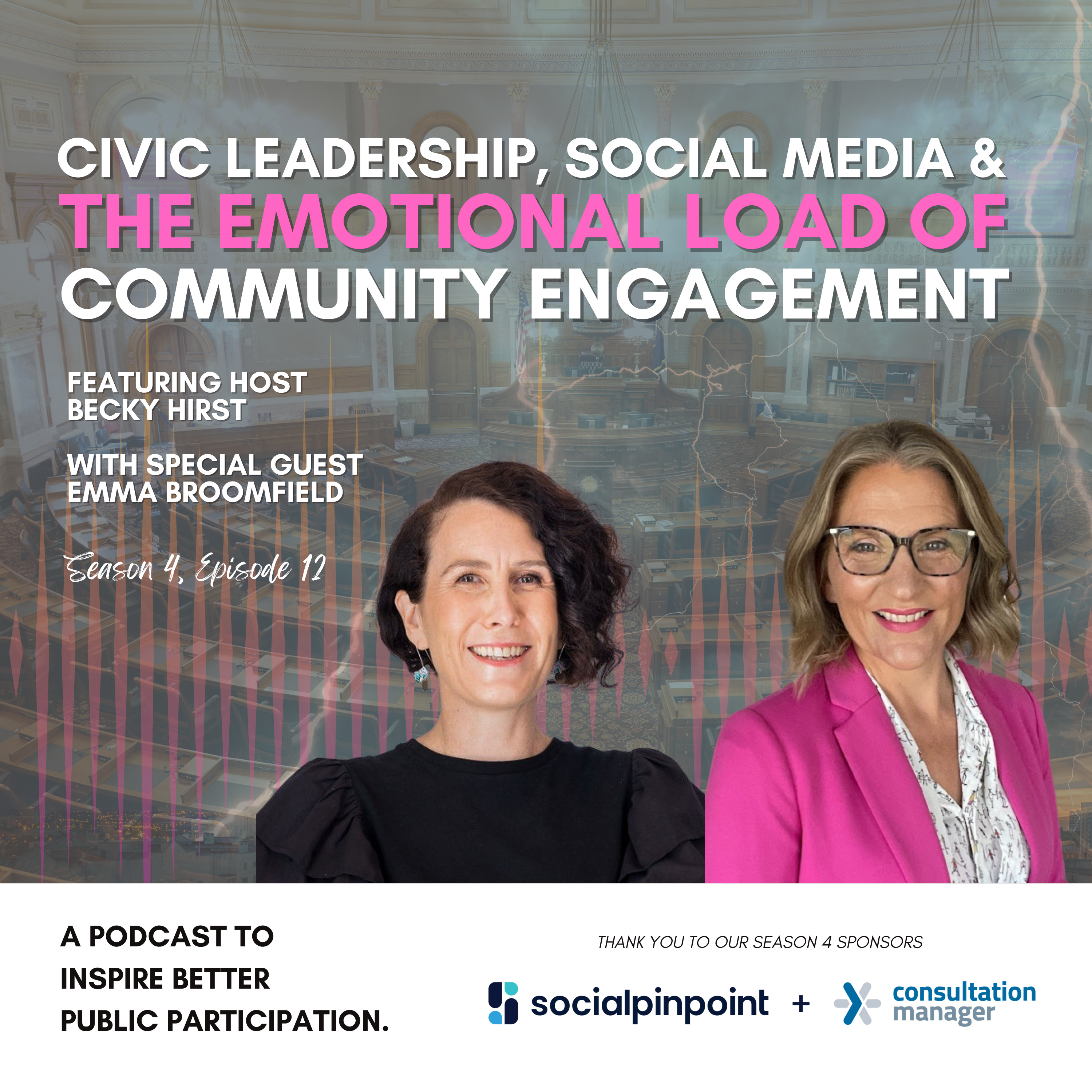 Season 4, Episode 12 - Civil Leadership, Social Media & The Emotional Load of Community Engagement episode artwork