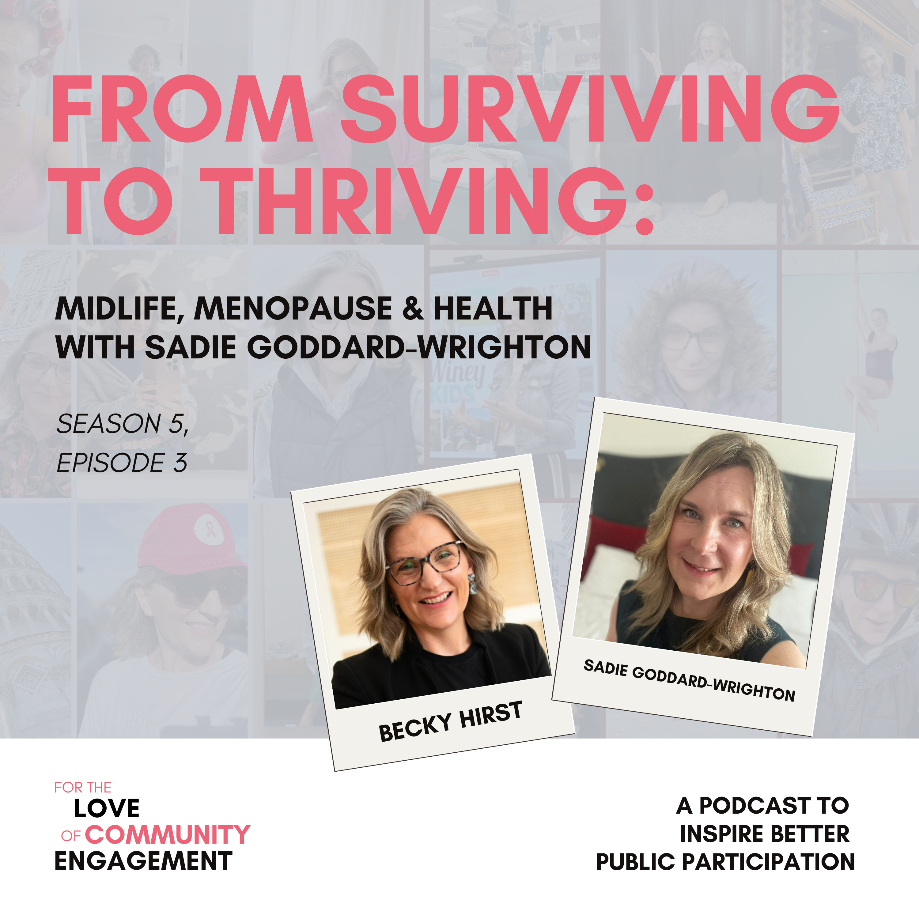 Season 5, Episode 3: From Surviving to Thriving - Midlife, Menopause & Health with Sadie Goddard-Wrighton episode artwork
