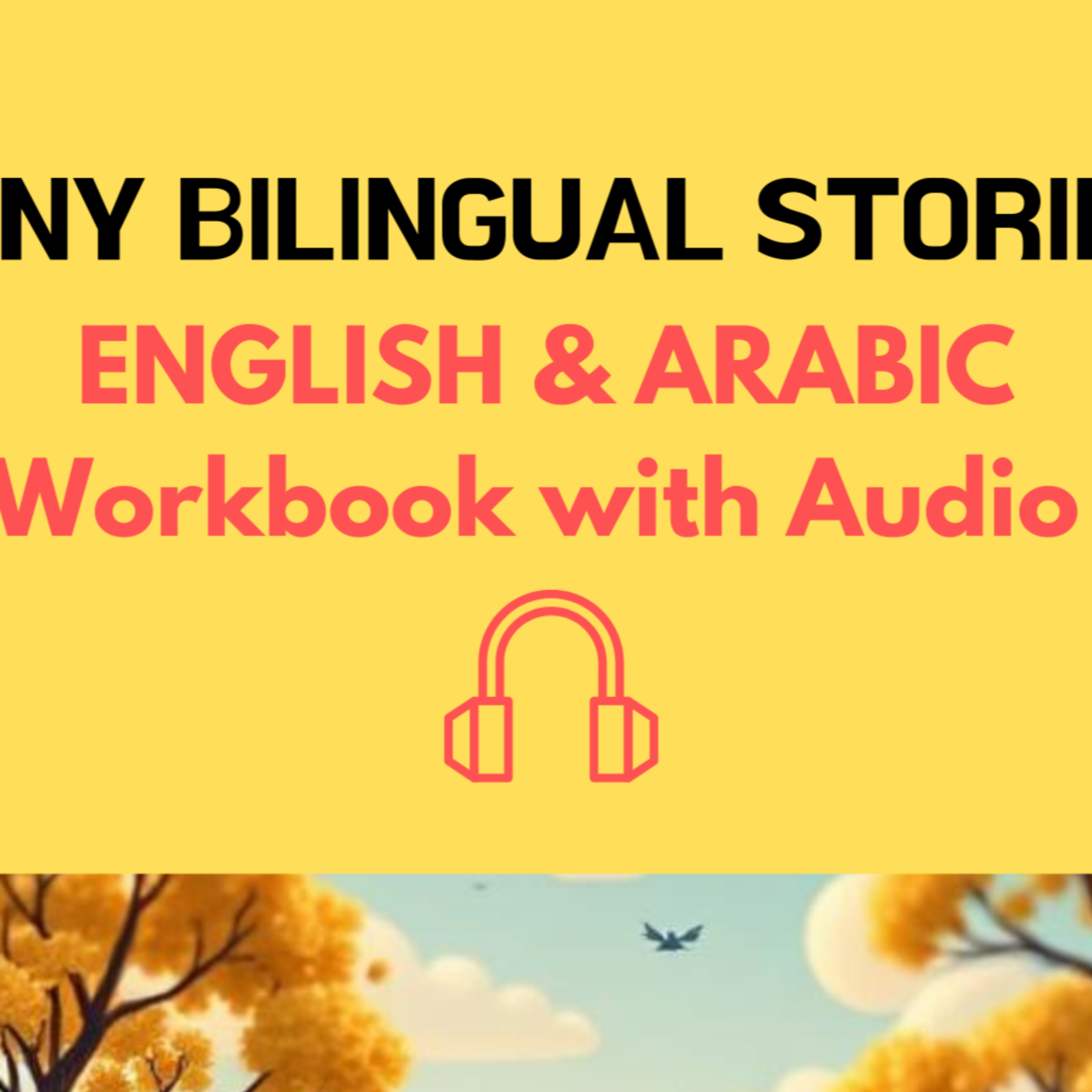 BILINGUAL INSPIRATION = THINGS YOU NEED TO KNOW ABOUT ARABIC AND ENGLISH