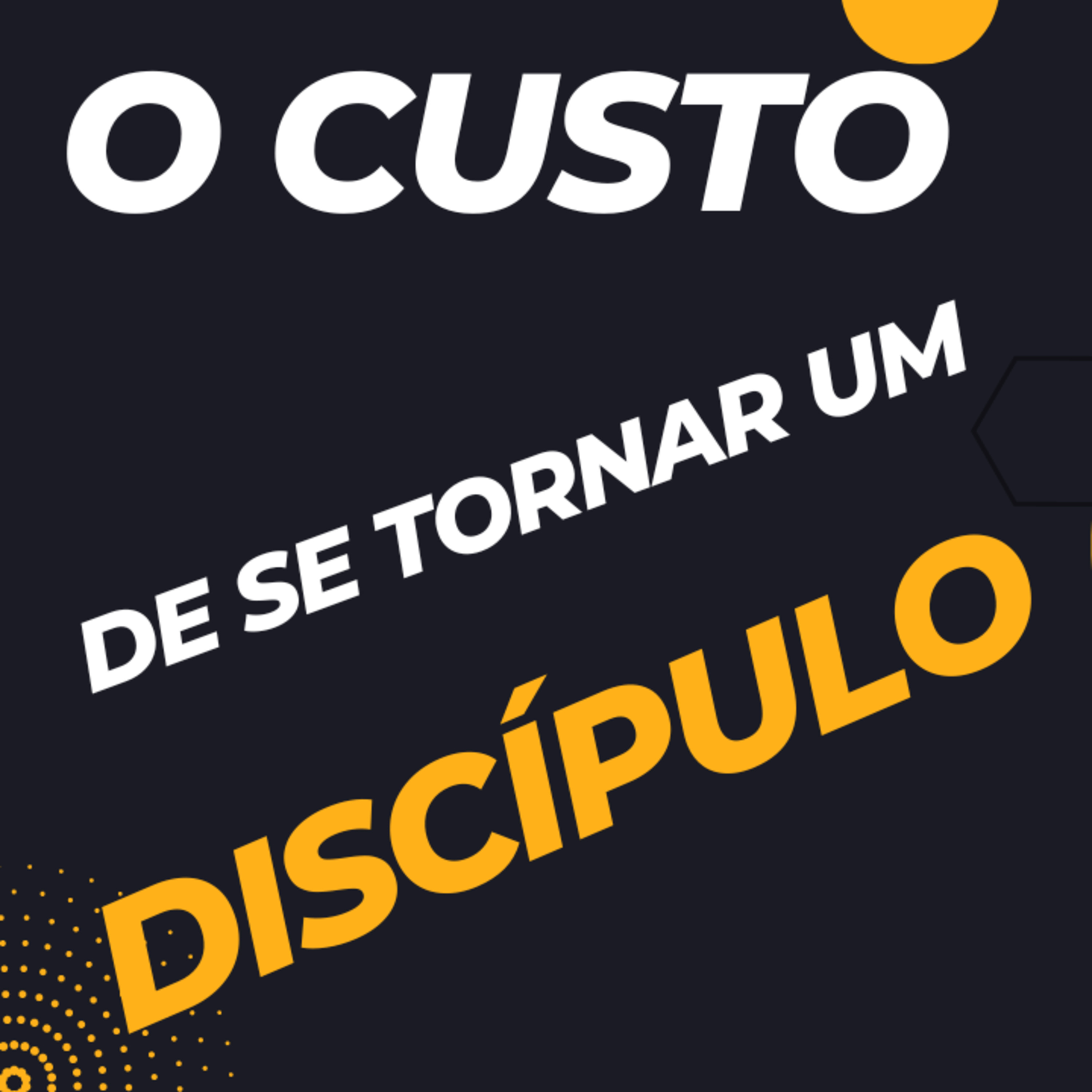 092 - O Custo de se tornar um Discípulo | Mizael Nogueira episode artwork