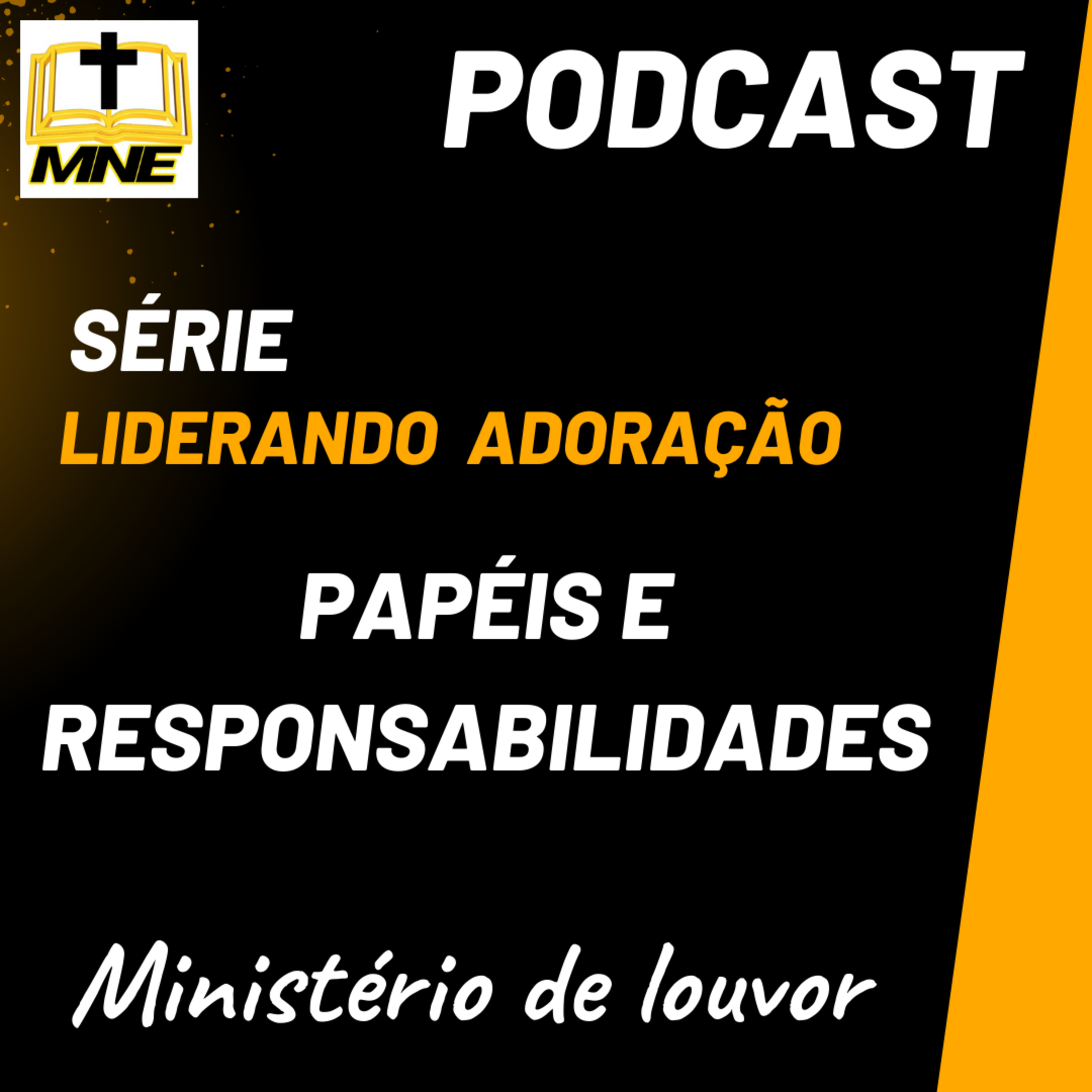 110# Papéis e Responsabilidades | Série: Liderando Adoração | Mizael Nogueira episode artwork