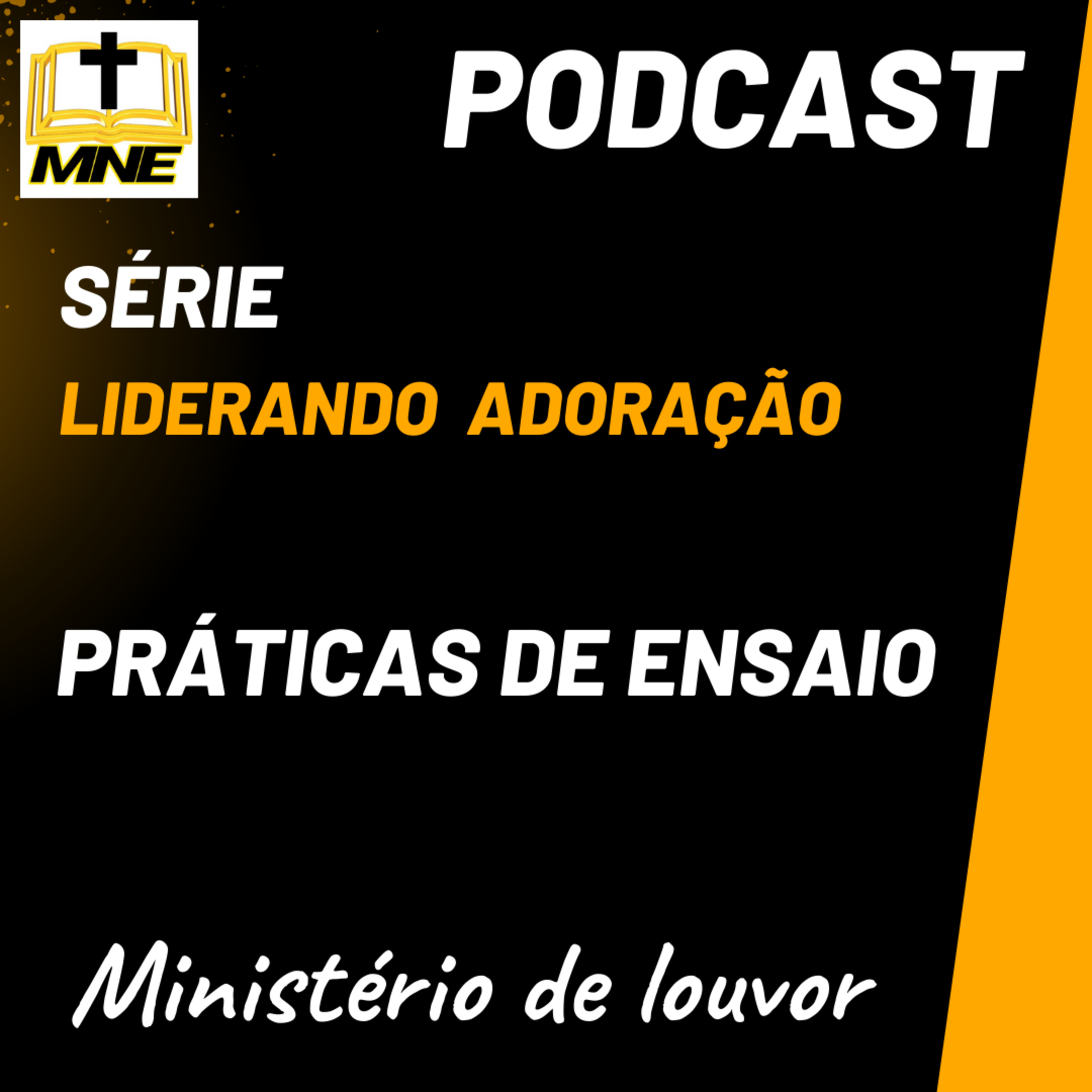 114# Práticas de Ensaios | Séria: Liderando Adoração | Mizael Nogueira episode artwork