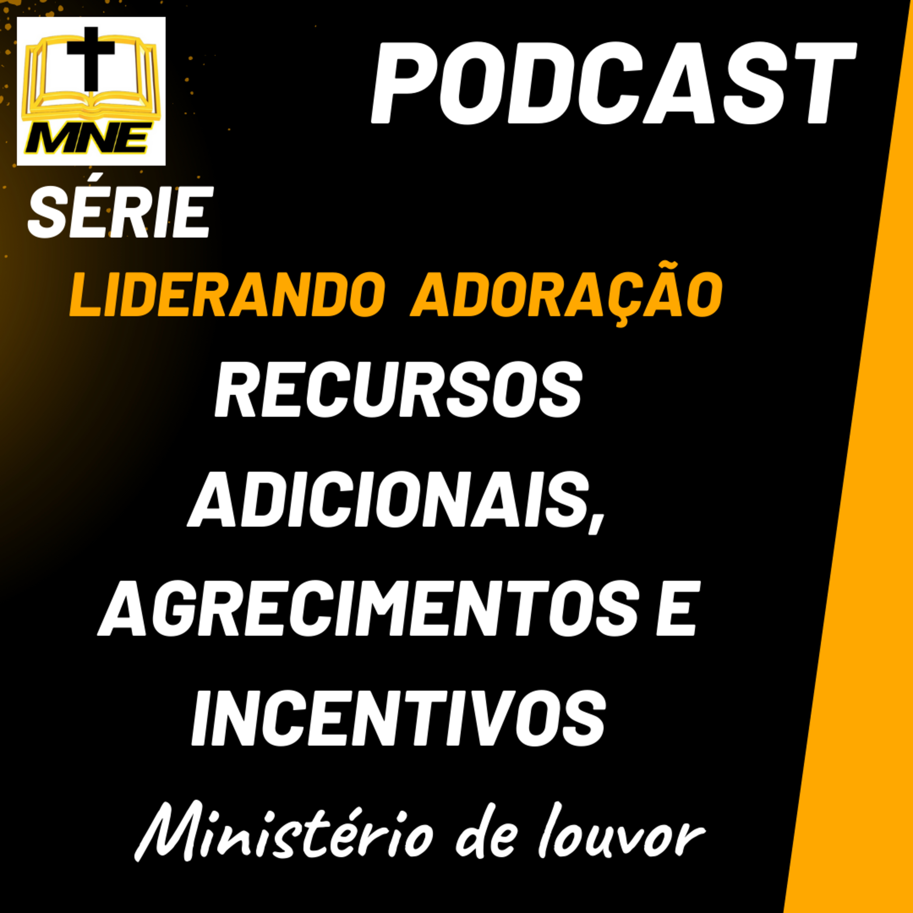 117# Recursos Adicionais, Agradecimento e Incentivos | Série: Liderando Adoração episode artwork