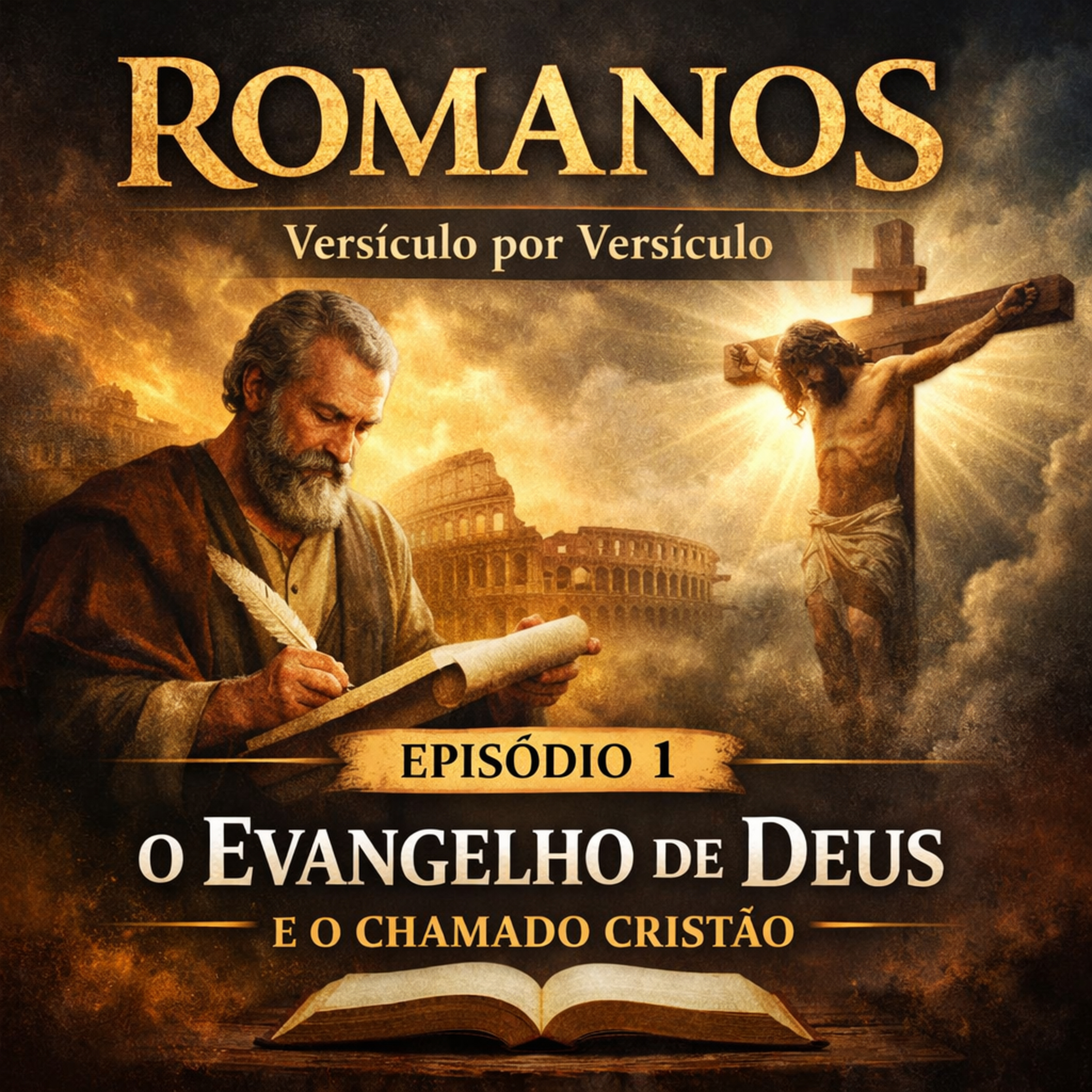 EP 1 — Romanos 1:1–7 → O Evangelho de Deus e o chamado cristão episode artwork