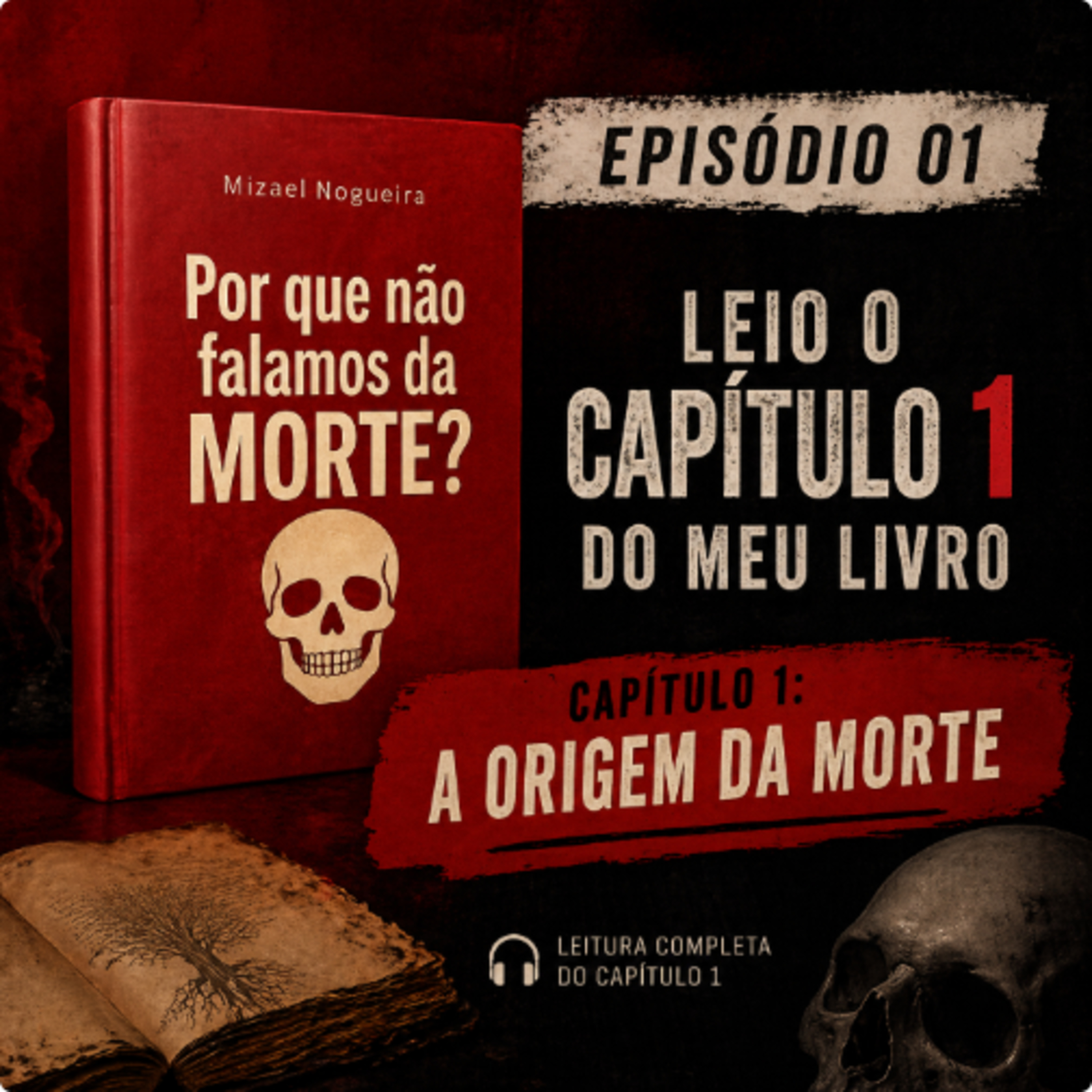Capítulo 1: A origem da morte / Por que não falamos da morte? episode artwork