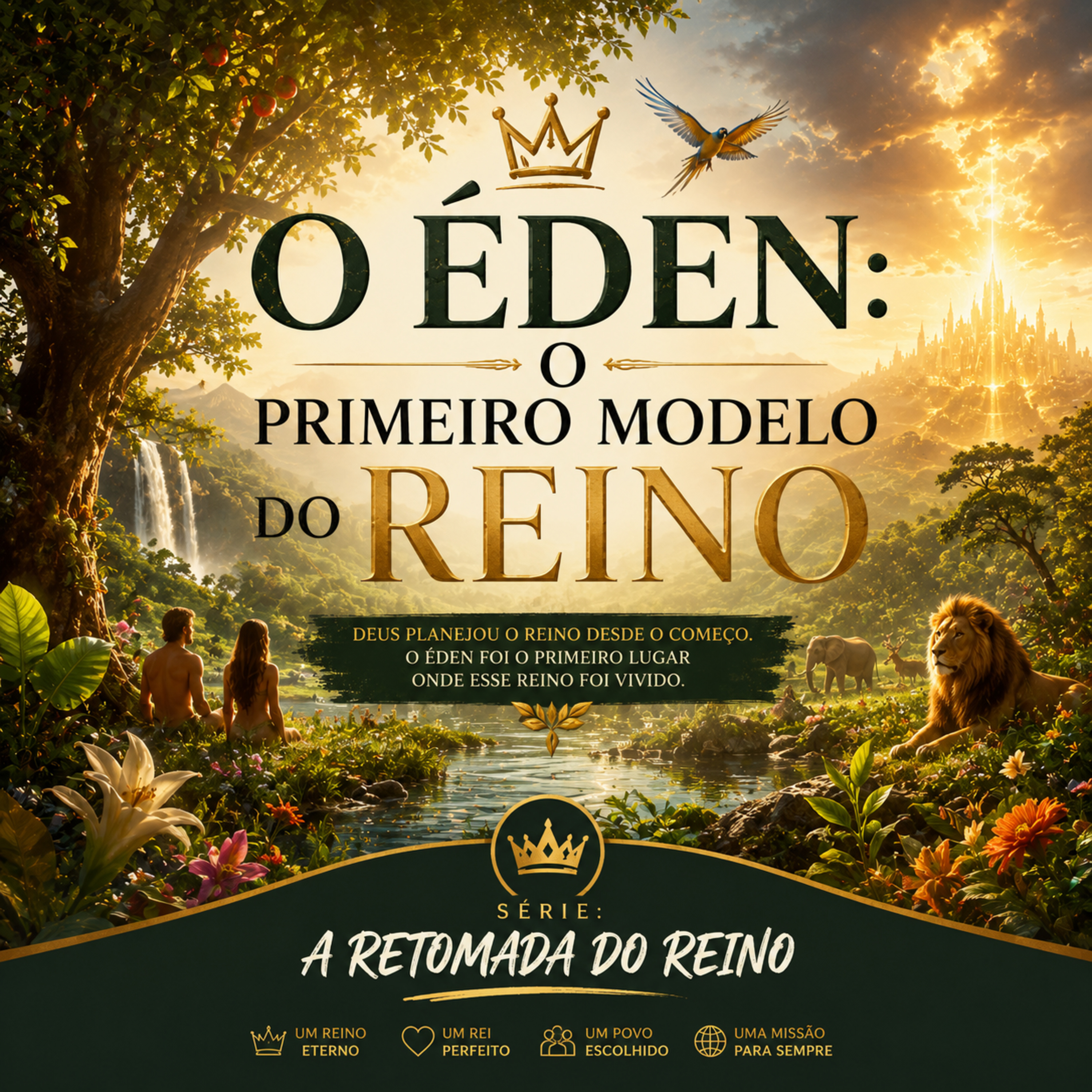 O Éden: O Primeiro Modelo do Reino | Onde Tudo Começou episode artwork