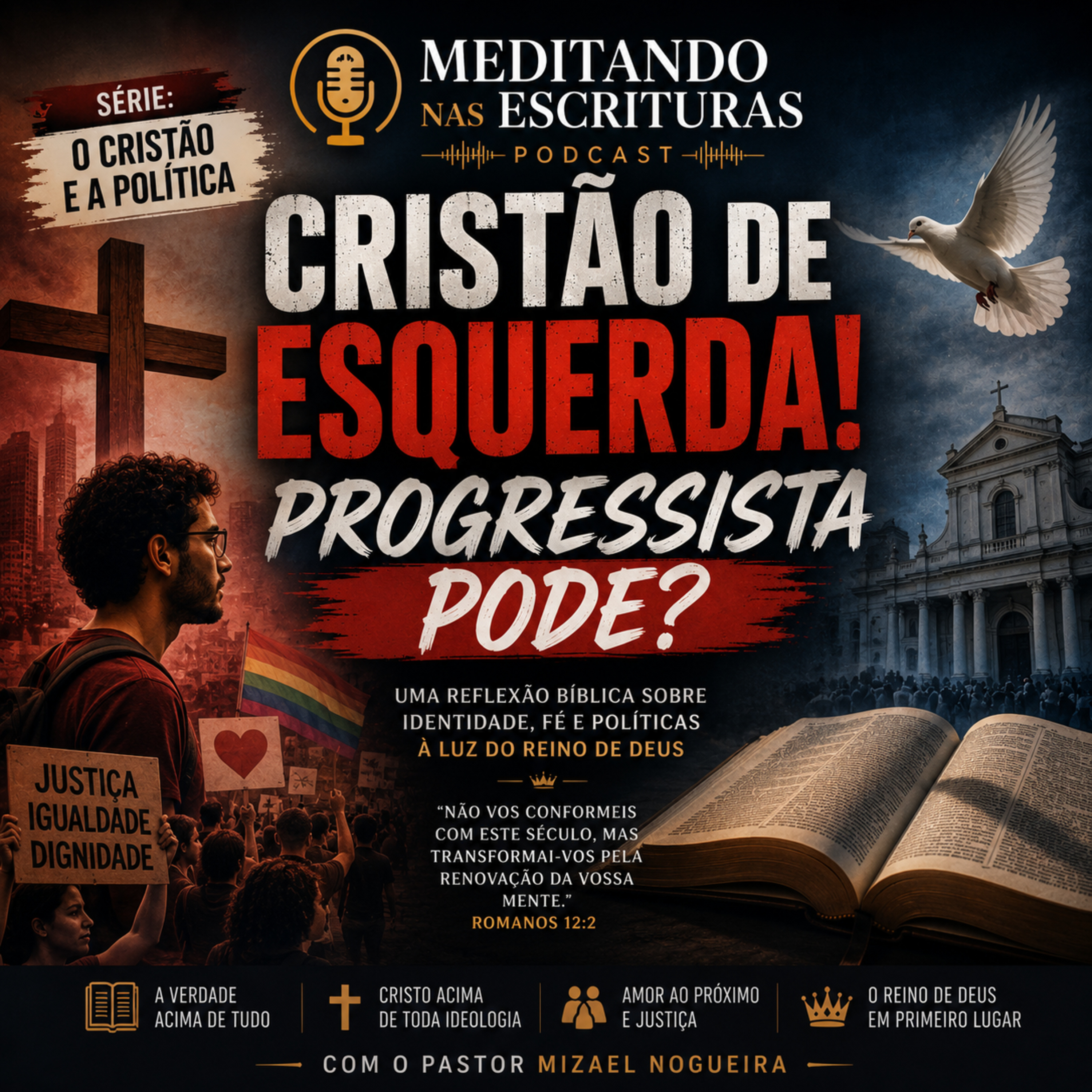 Cristão de Esquerda! Pode? | Mizael Nogueira episode artwork