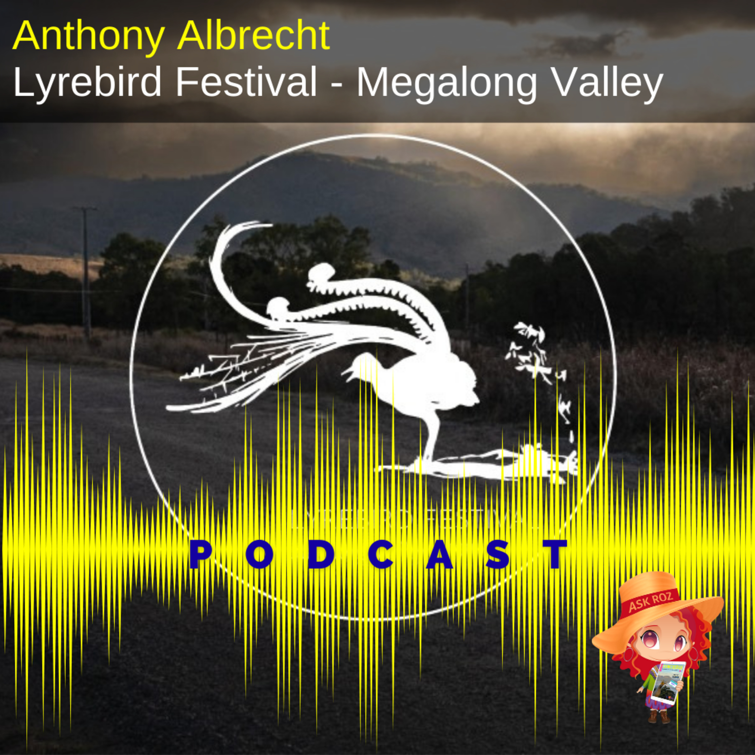 Anthony Albrecht - The Lyrebird Festival on RBM episode artwork