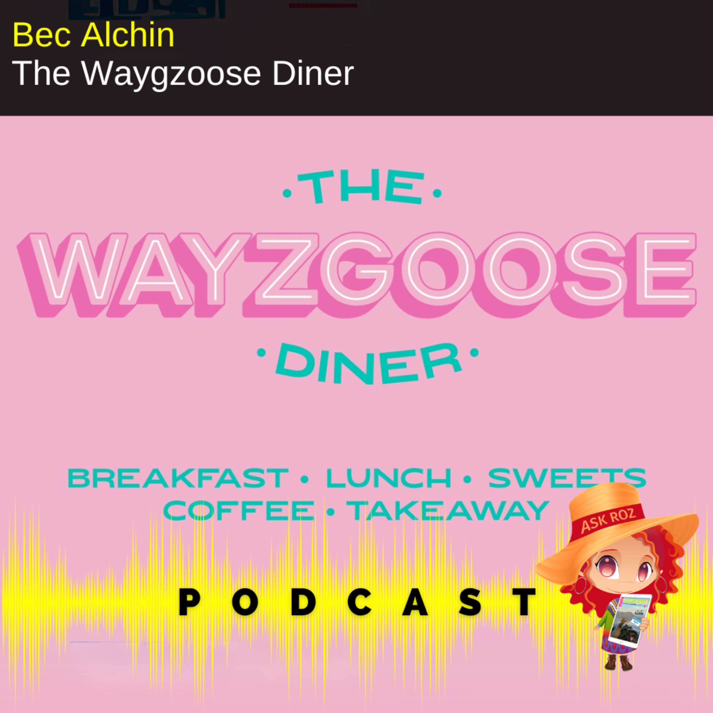 Bec Alchin - The Wayzgoose Diner on RBM episode artwork