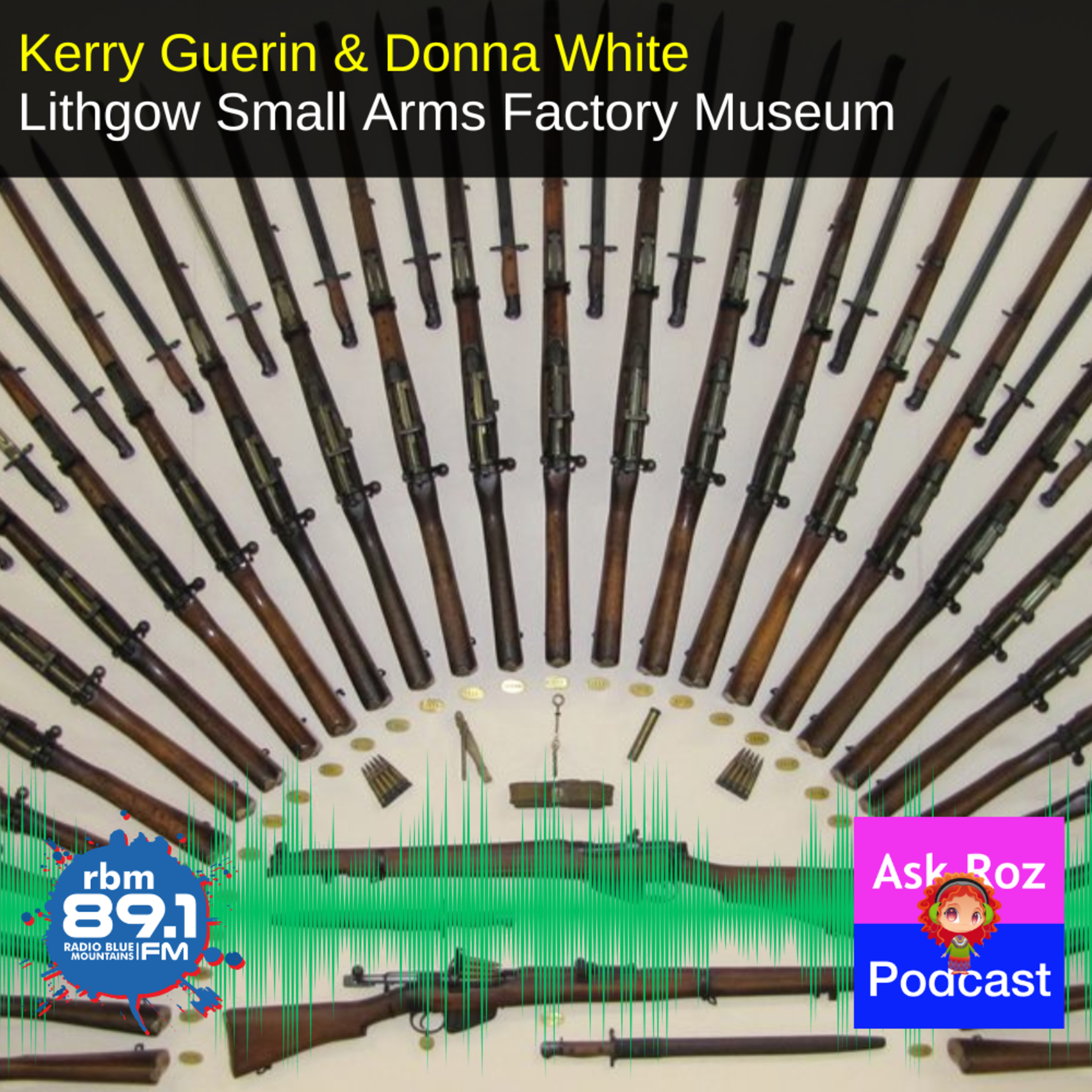 Kerry Guerin and Donna White from Lithgow Small Arms Factory Museum on RBM episode artwork