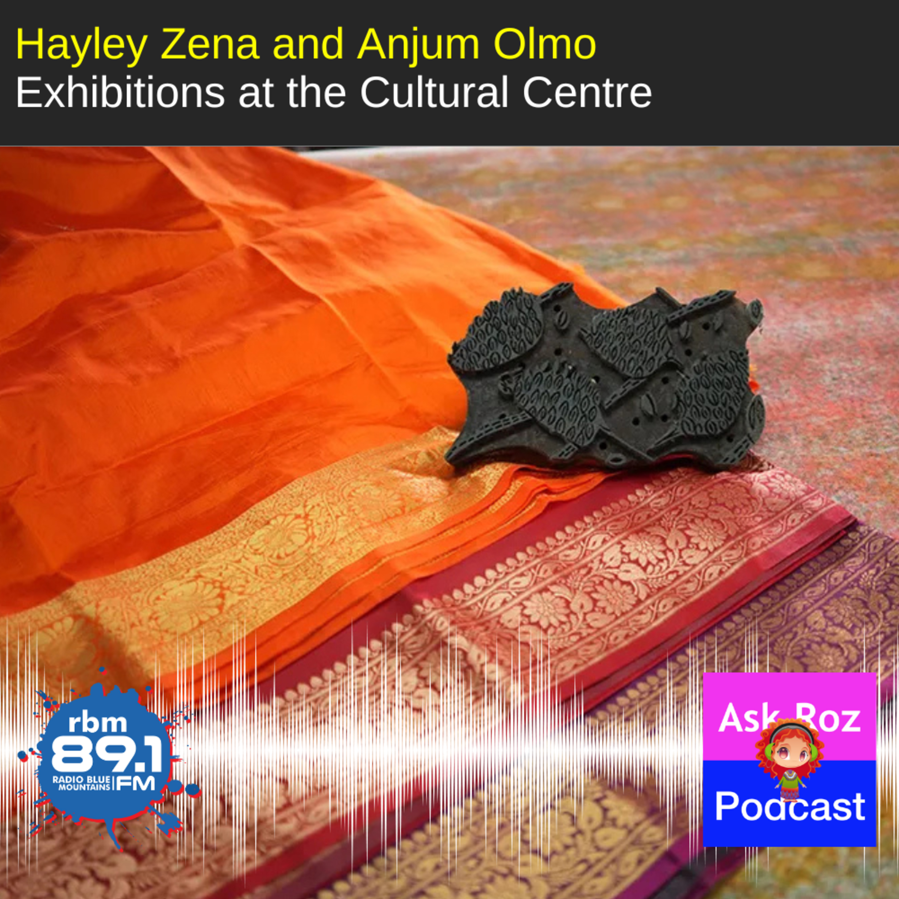 Hayley Zena Poynton and Anjum Olmo Anjum from BMs Cultural Centre Sari exhibition episode artwork