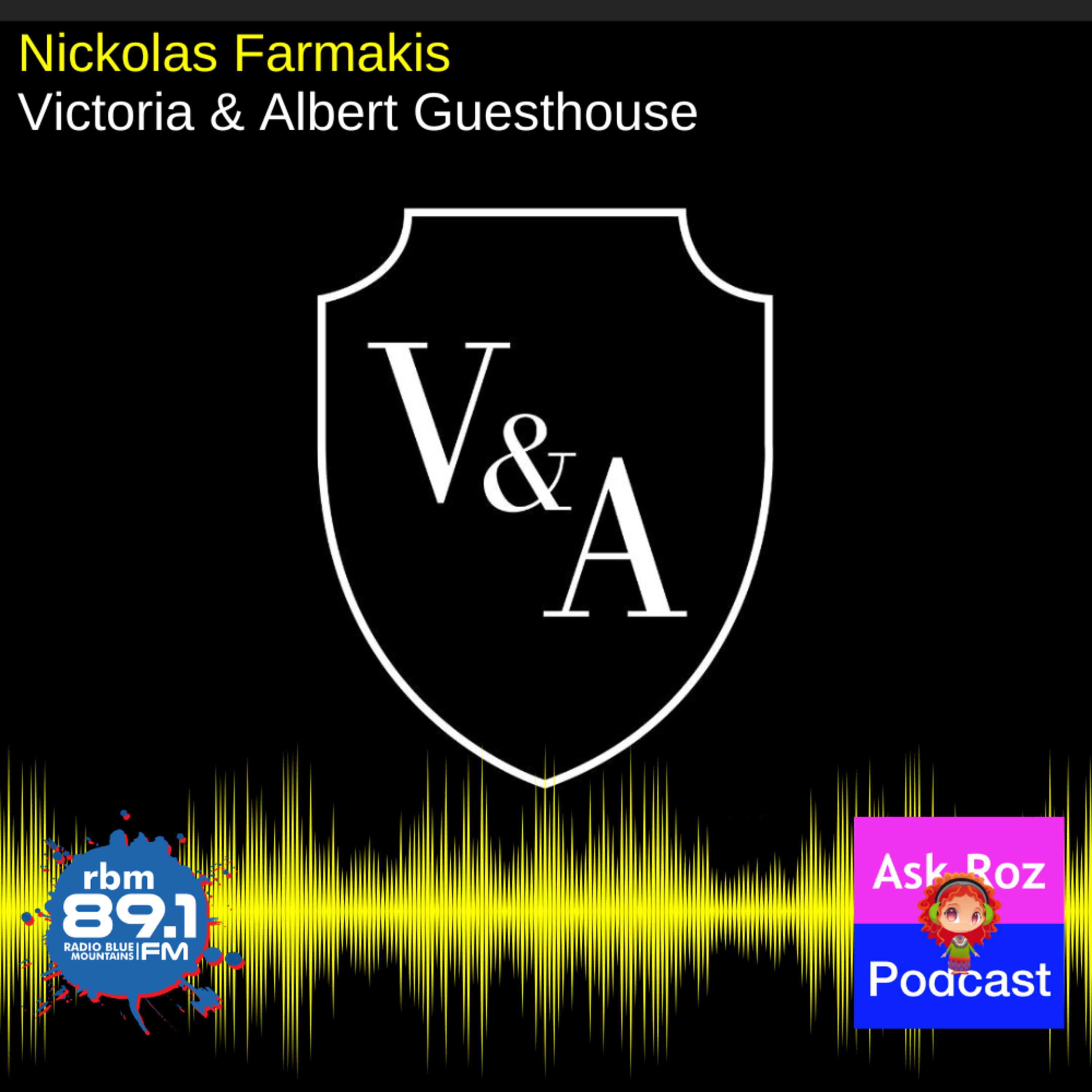 Nickolas Farmakis from the Victoria and Albert Guesthouse discusses upcoming events episode artwork