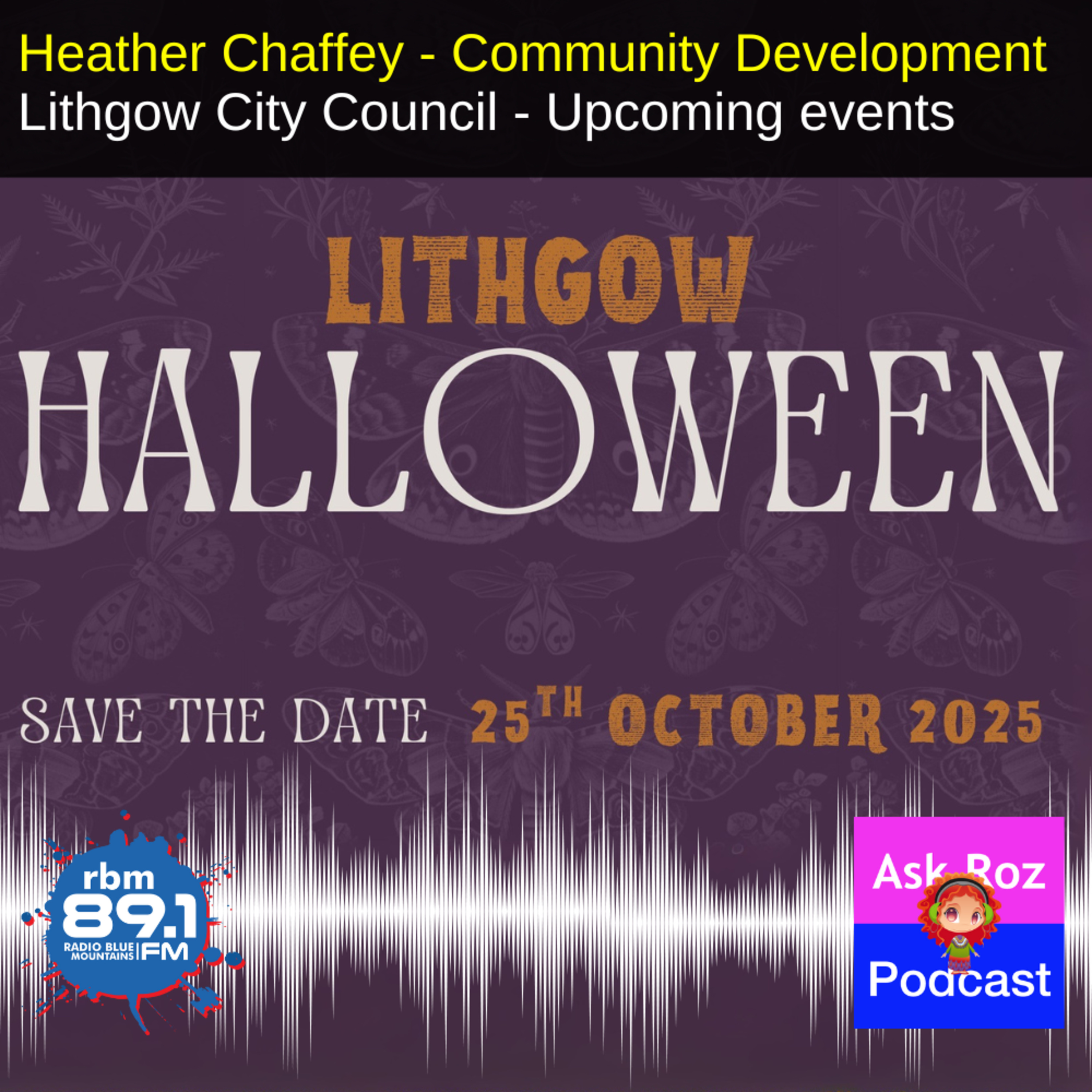 Heather Chaffey discusses Lithgow City Council Events on RBM episode artwork