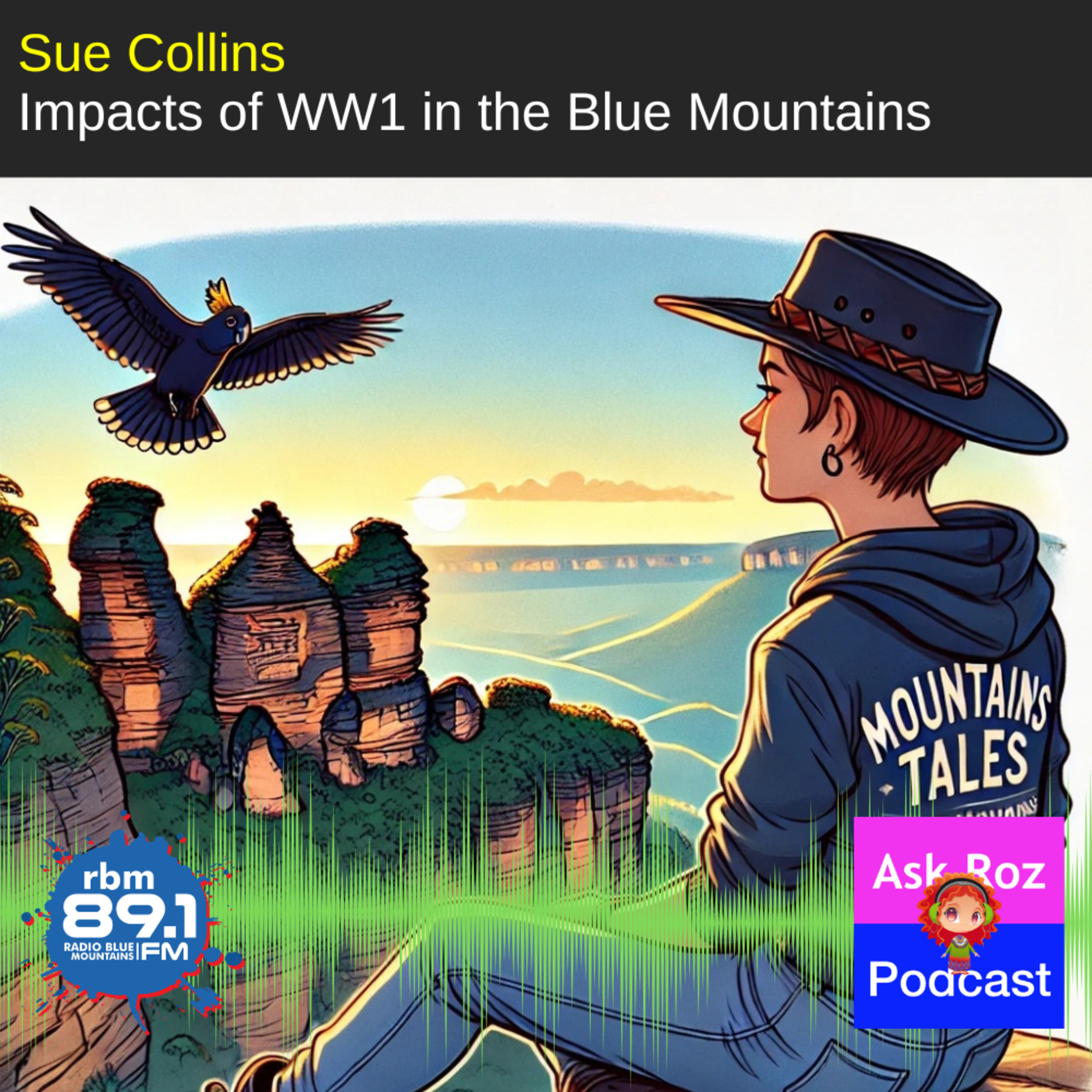 Sue Collins - Impacts of WW1 in the Blue Mountains episode artwork