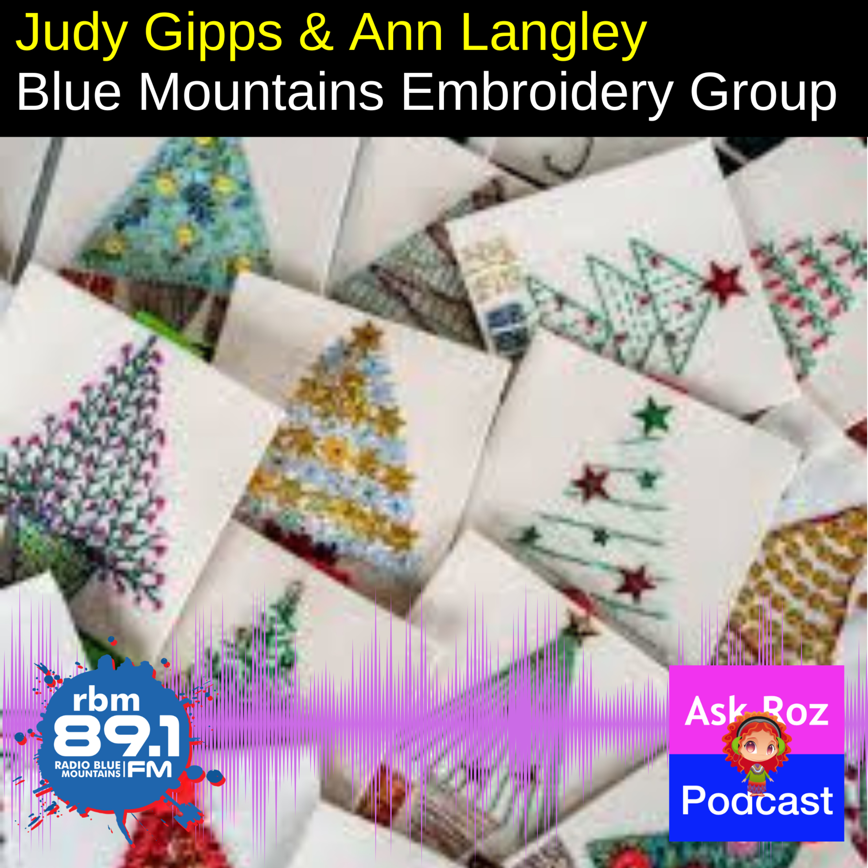 Judy Gipps and Ann Langley from the Blue Mountains Embroidery Group Promoting Embroidery discuss World Embroidery Day episode artwork